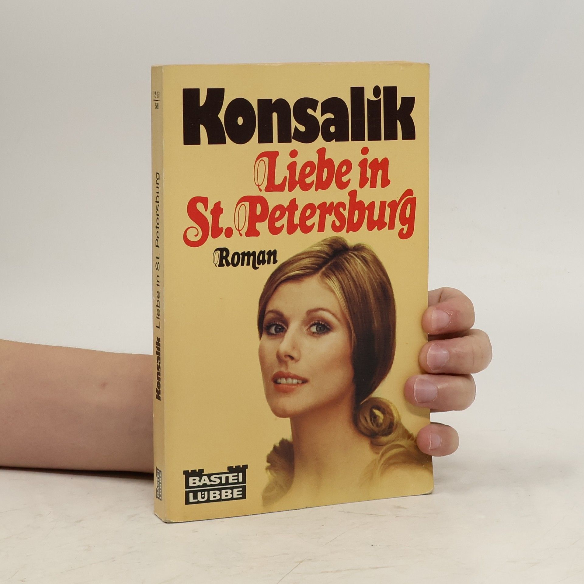 Heinz G. Konsalik Liebe in St. Petersburg