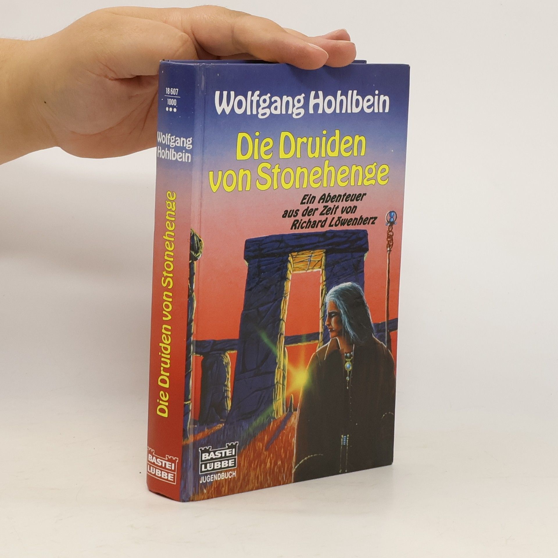 Wolfgang Hohlbein Die Druiden von Stonehenge
