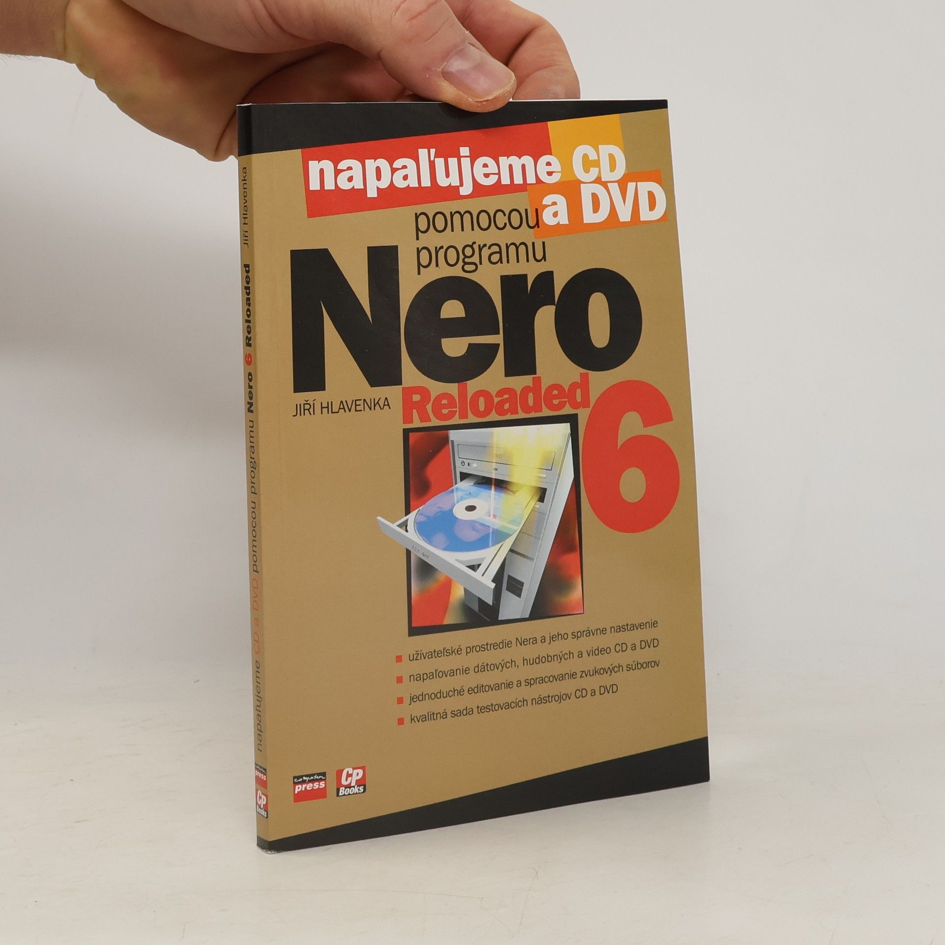 Jiří Hlavenka Napaľujeme CD a DVD pomocou programu Nero 6