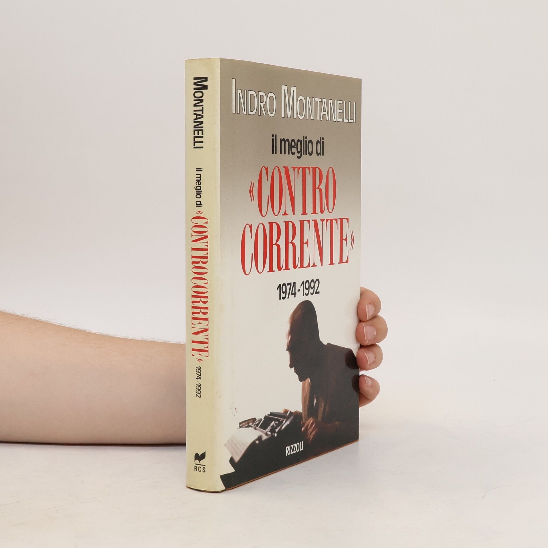 Indro Montanelli Il meglio di "Controcorrente"
