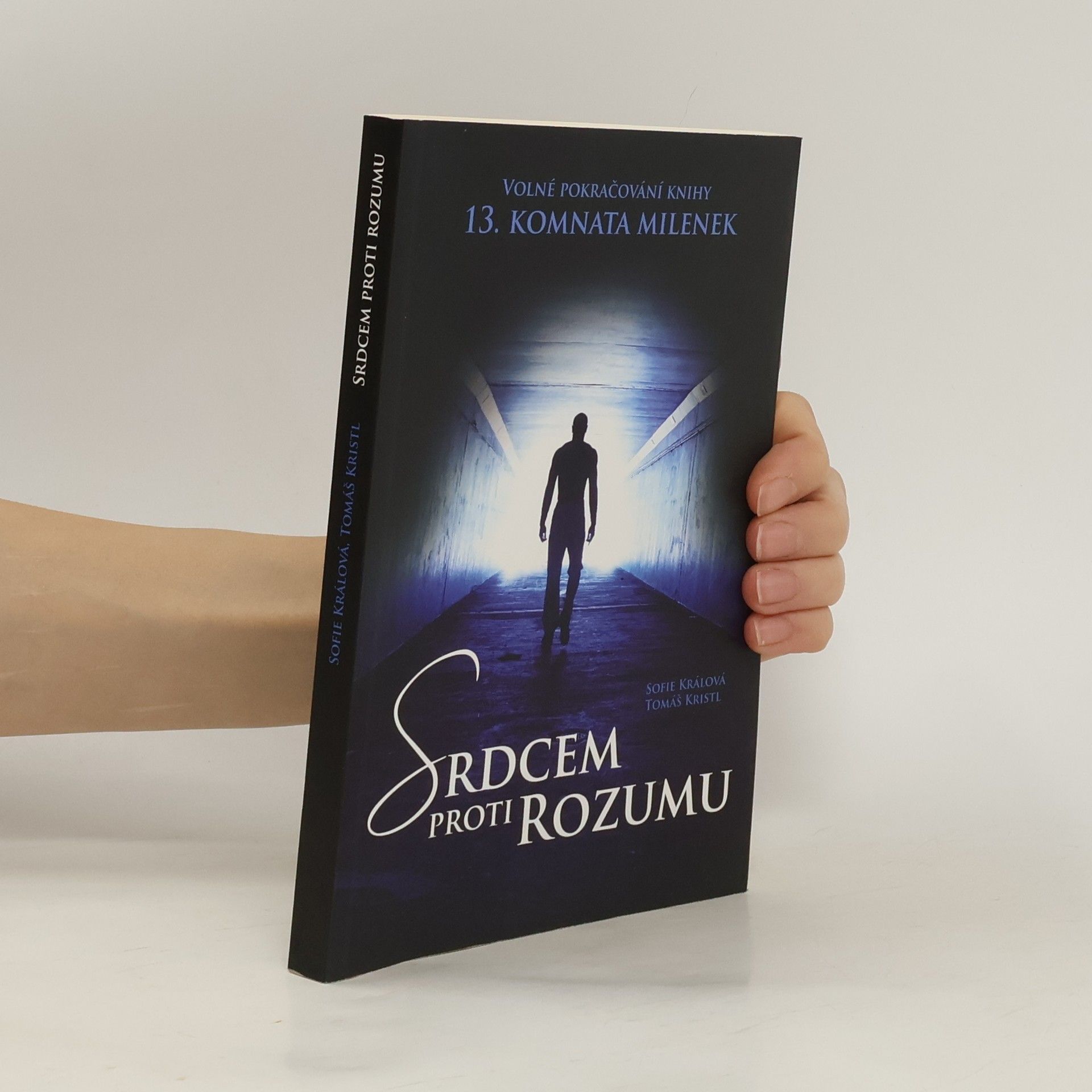 Tomáš Kristl Srdcem proti rozumu