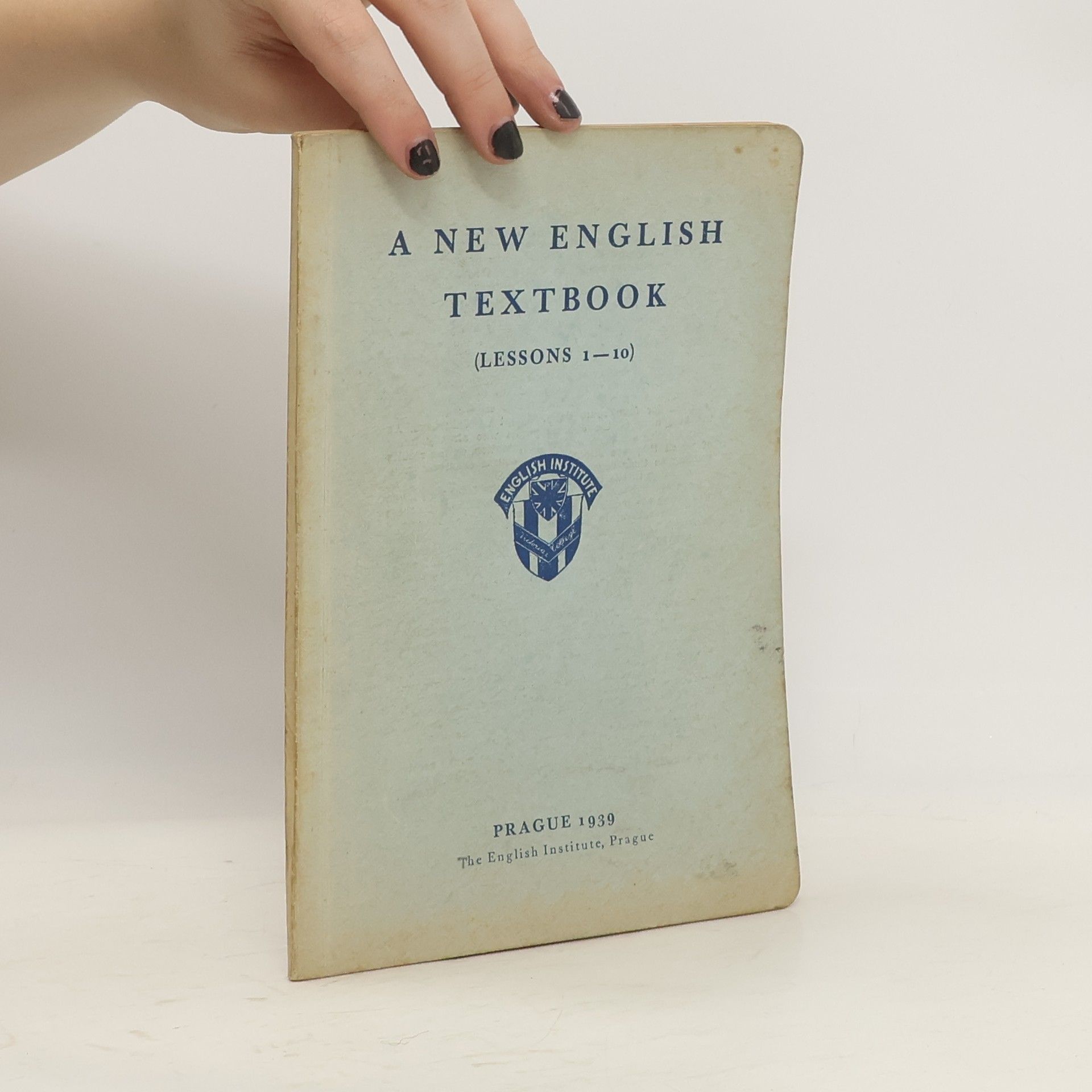 Ladislav Vymětal A new English Textbook. Lessons 1-10