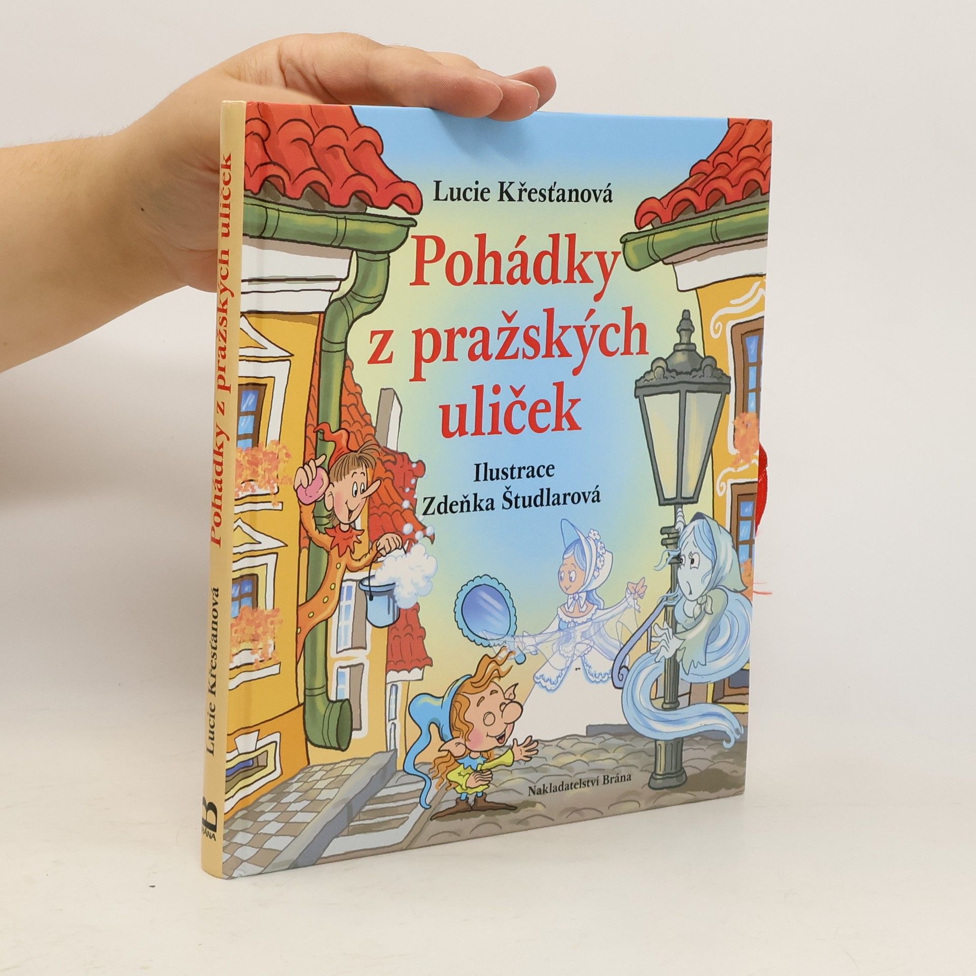 Lucie Křesťanová Pohádky z pražských uliček