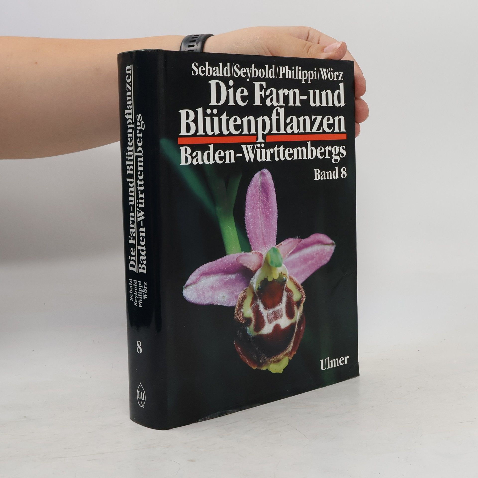 Helmut Baumann Die Farn- und Blütenpflanzen Baden-Württembergs