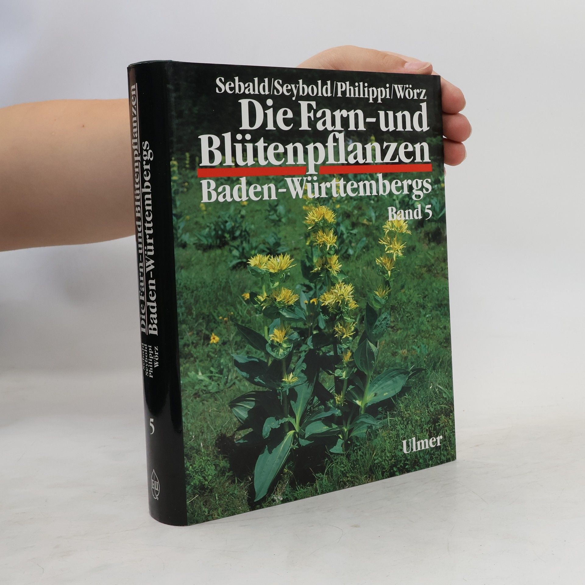 Andreas Kleinsteuber Die Farn- und Blütenpflanzen Baden-Württembergs