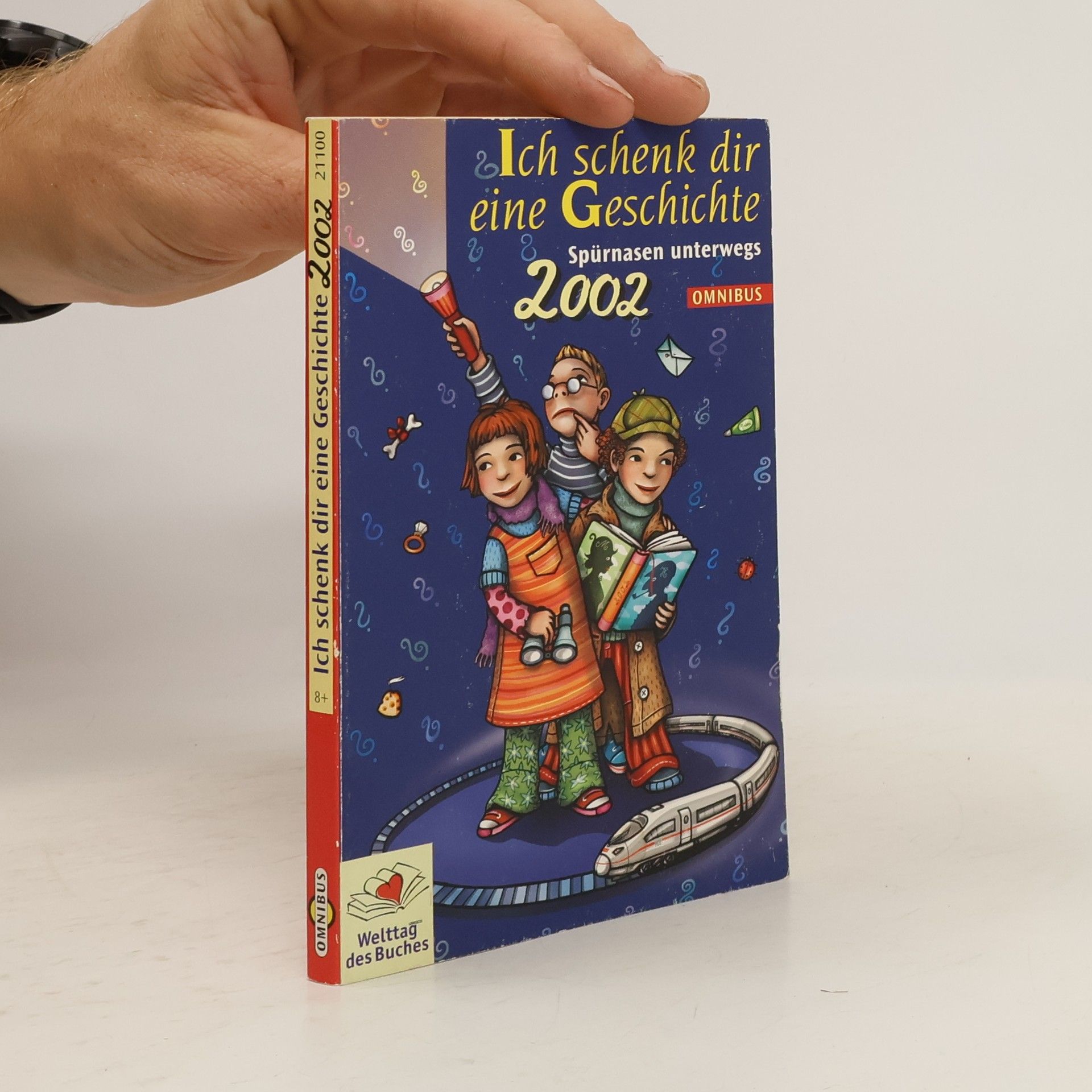 Collectif d'auteurs Ich schenk dir eine Geschichte ...