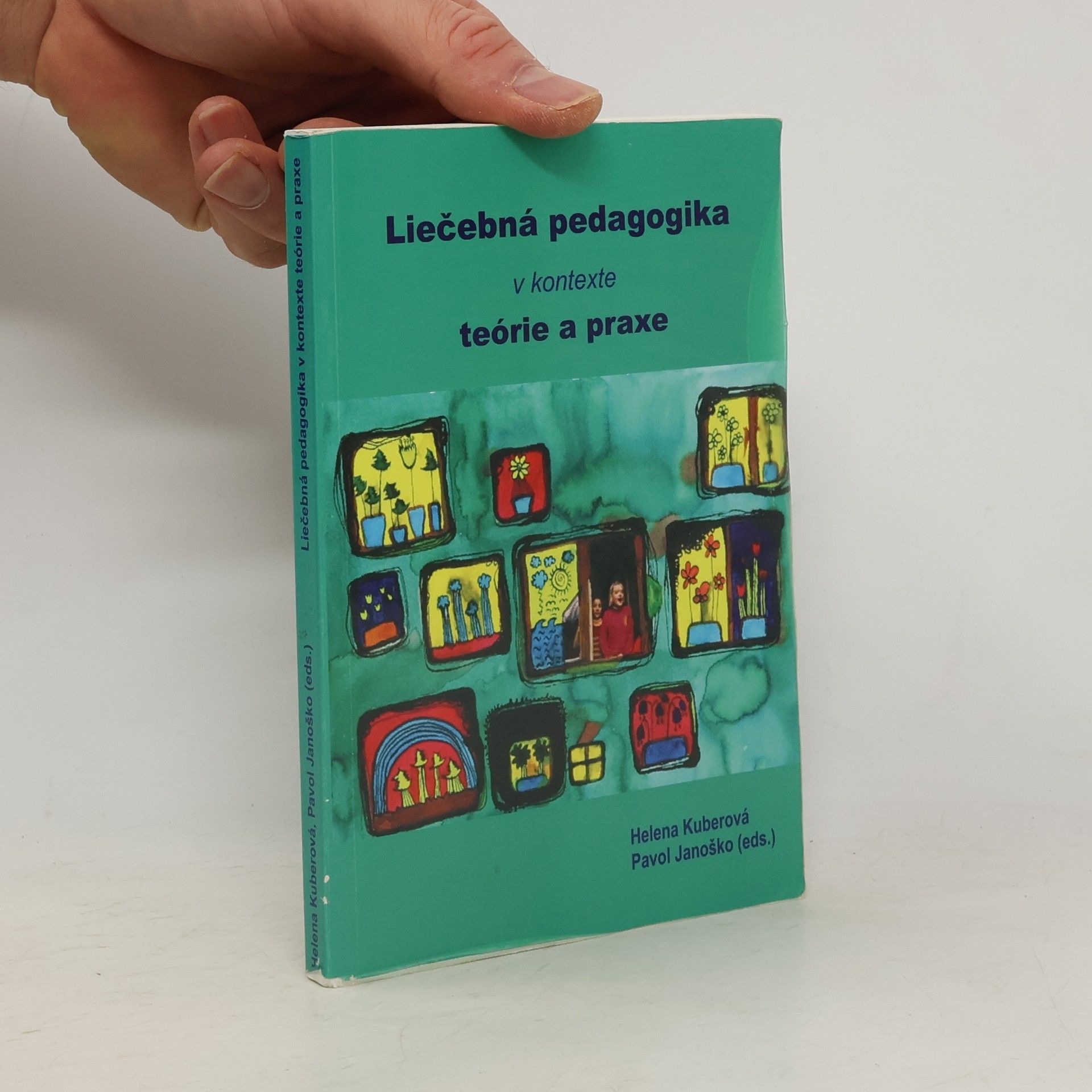 Helena Kuberová Liečebná pedagogika v kontexte teórie a praxe
