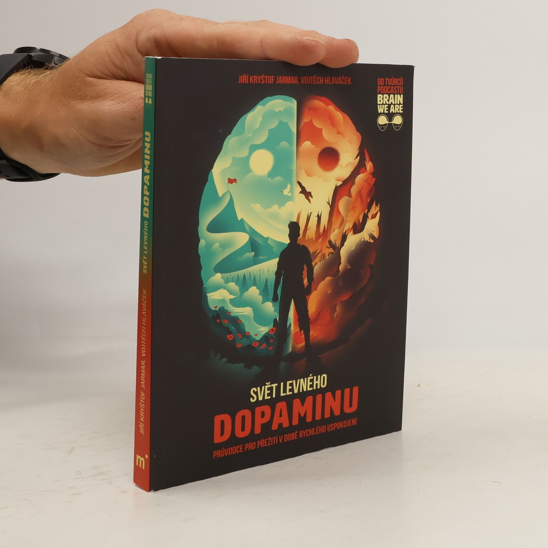 Vojtěch Hlaváček Svět levného dopaminu