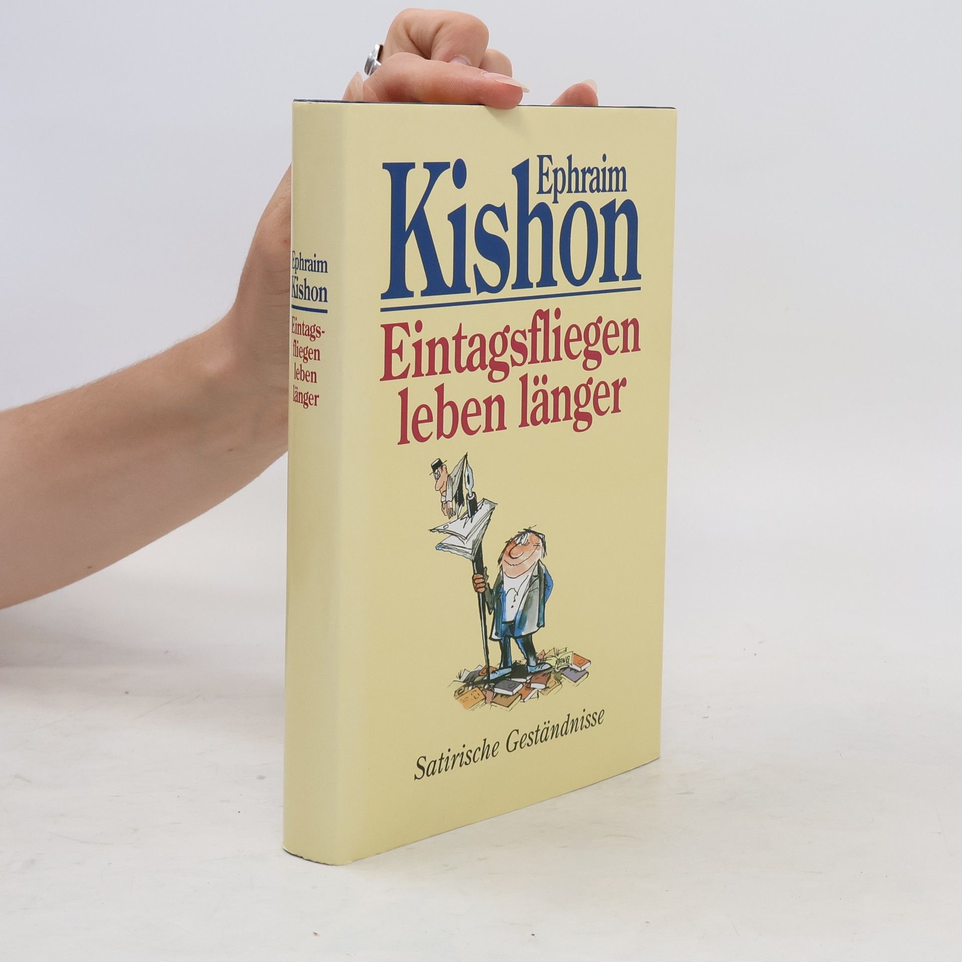 Ephraim Kishon Eintagsfliegen leben länger