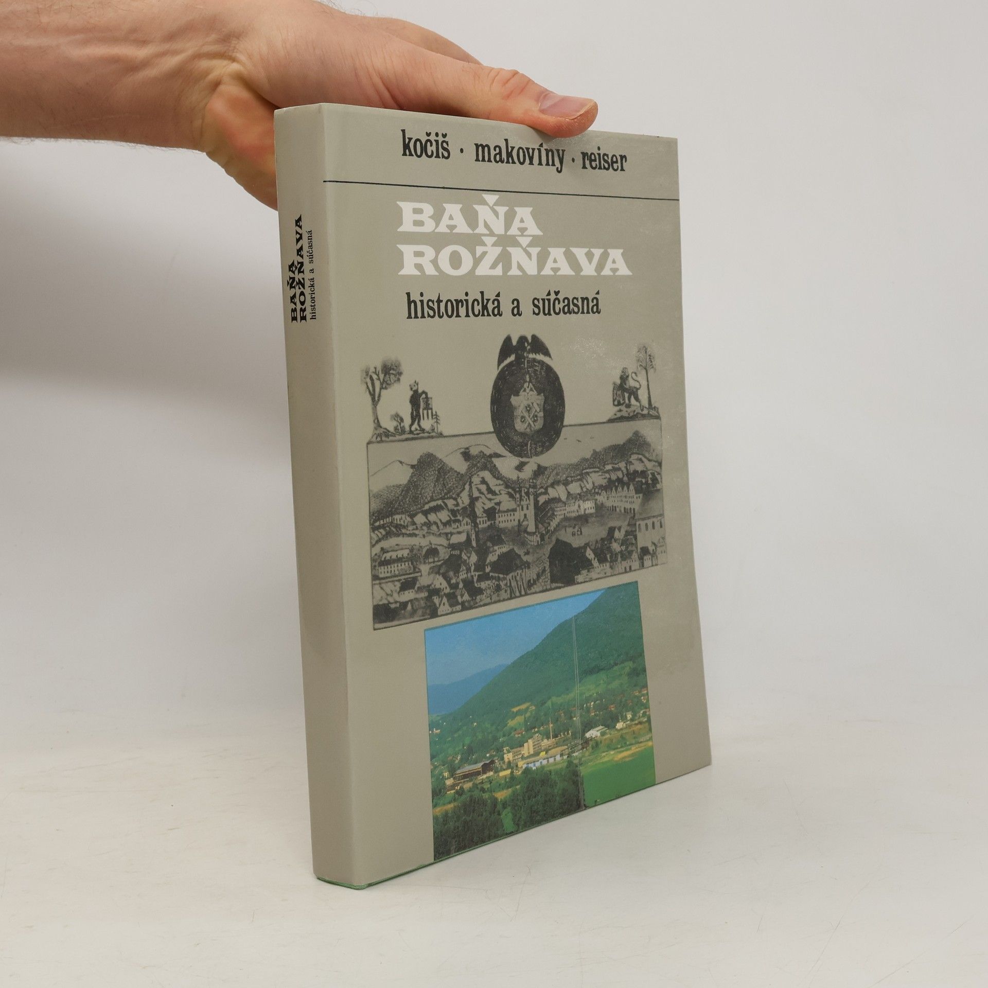 Jozef Kočiš Baňa Rožňava. Historická a súčasná