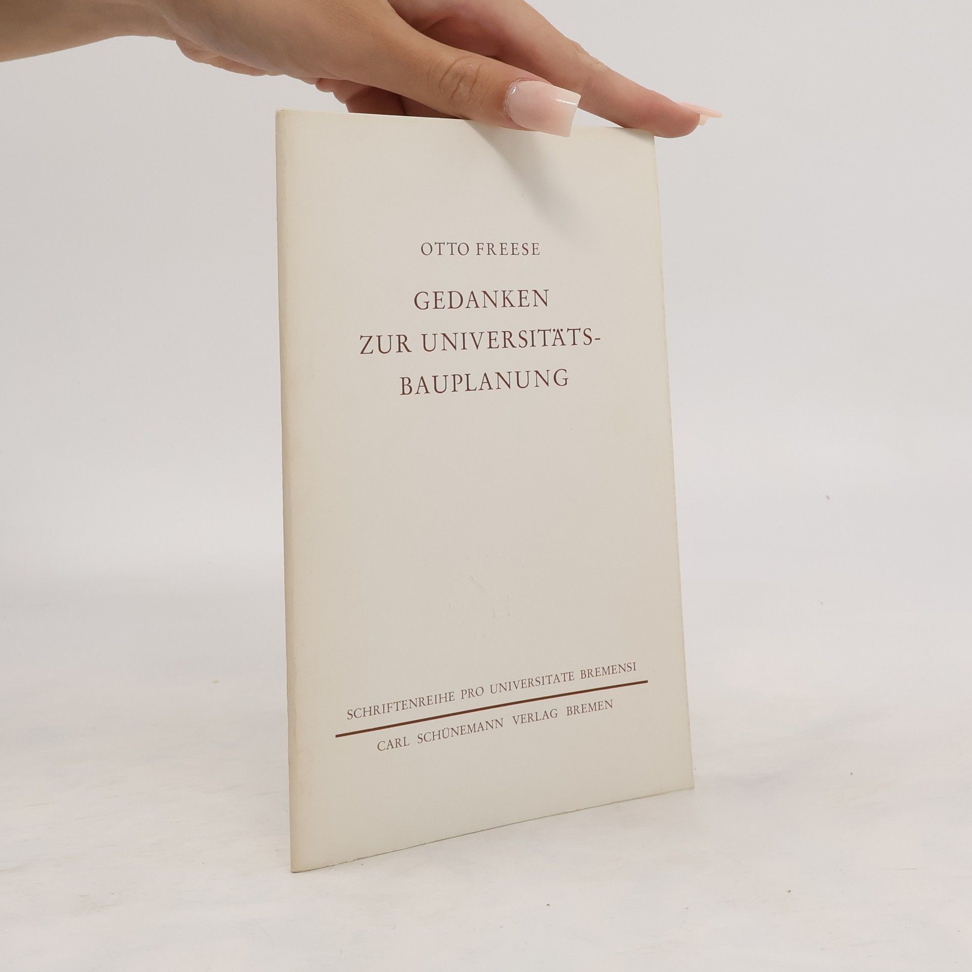 Otto Freese Gedanken zur Universitäts-Bauplanung