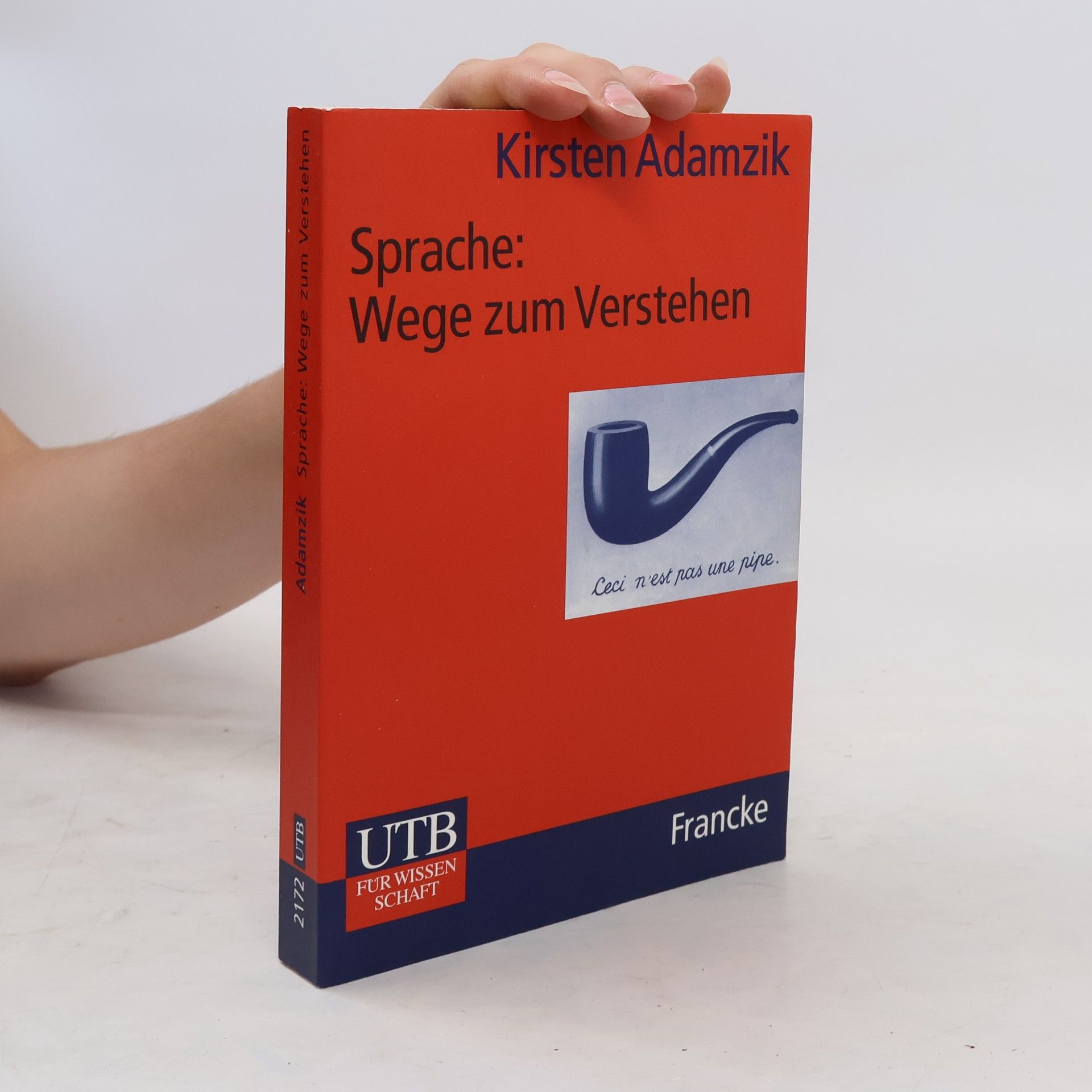 Kirsten Adamzik Sprache: Wege zum Verstehen