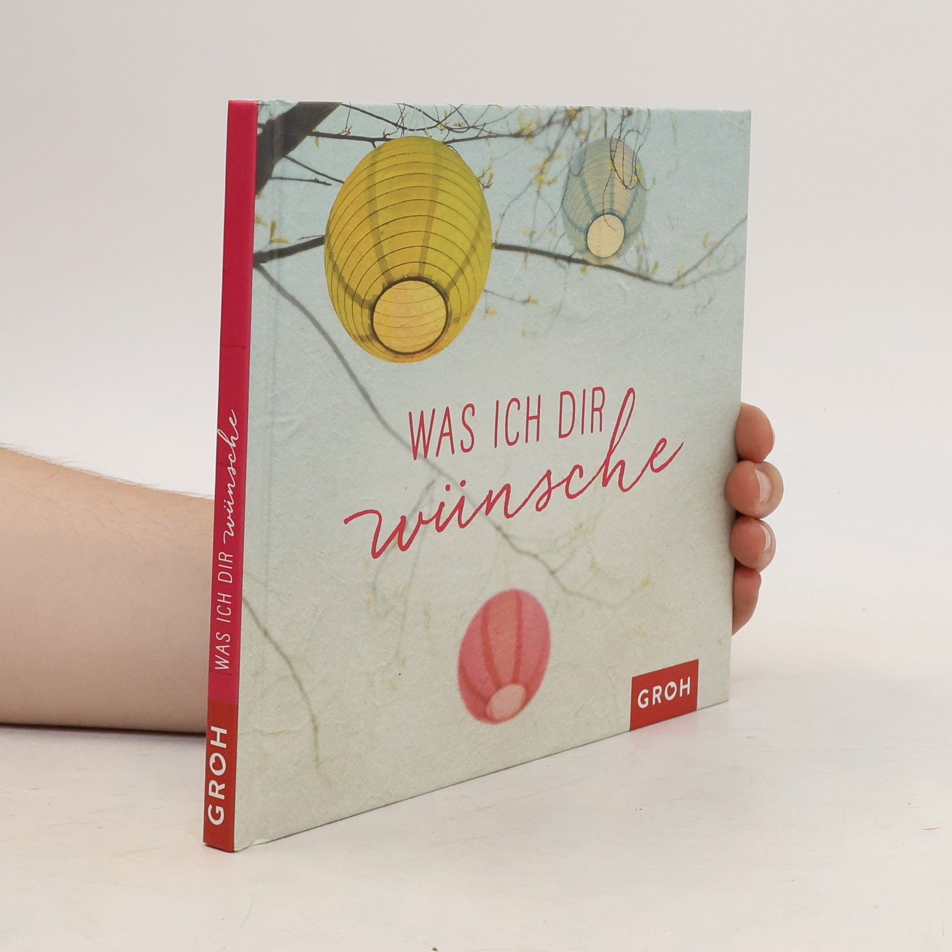 Autores varios Was ich dir wünsche