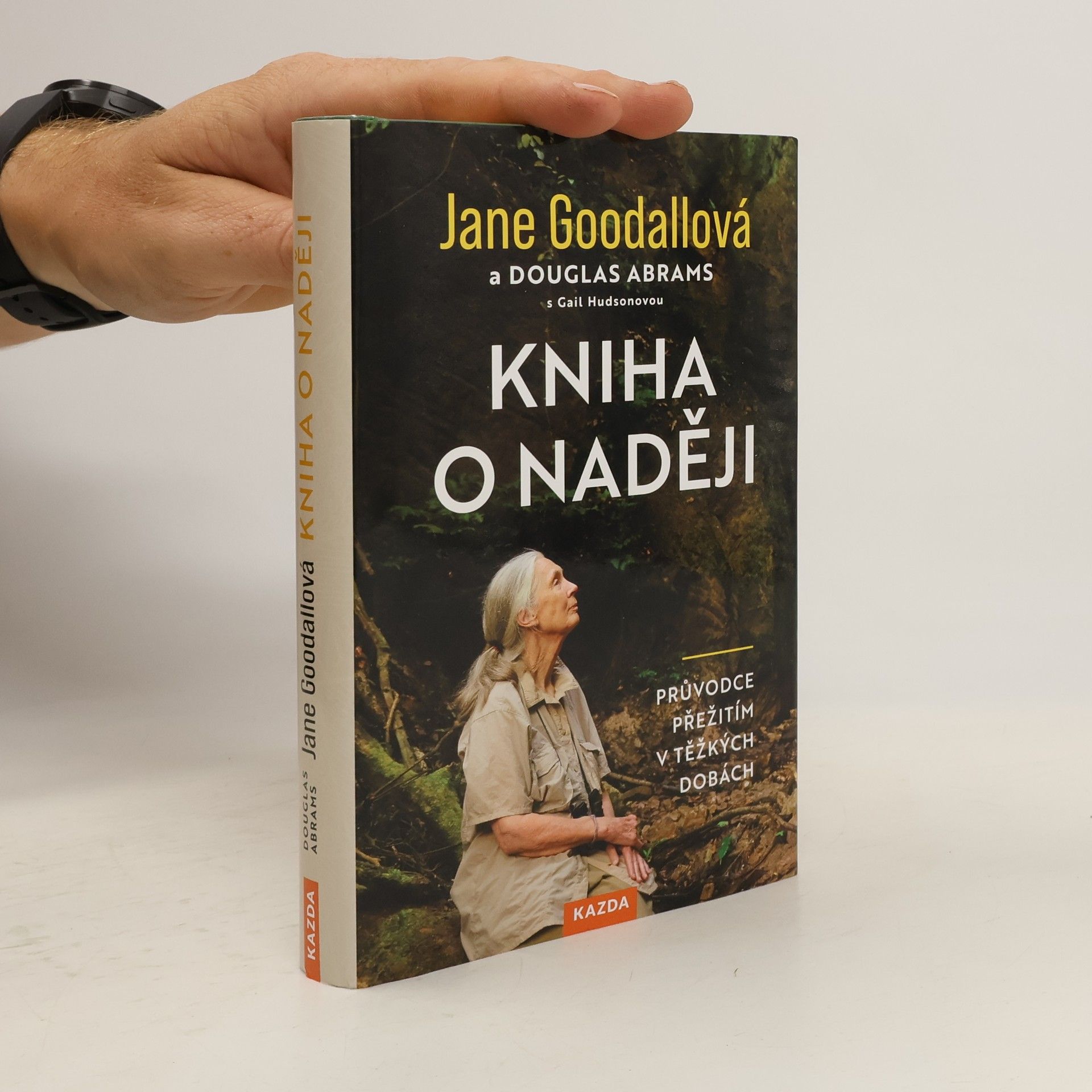 Jane Goodall Kniha o naději : průvodce přežitím v těžkých dobách