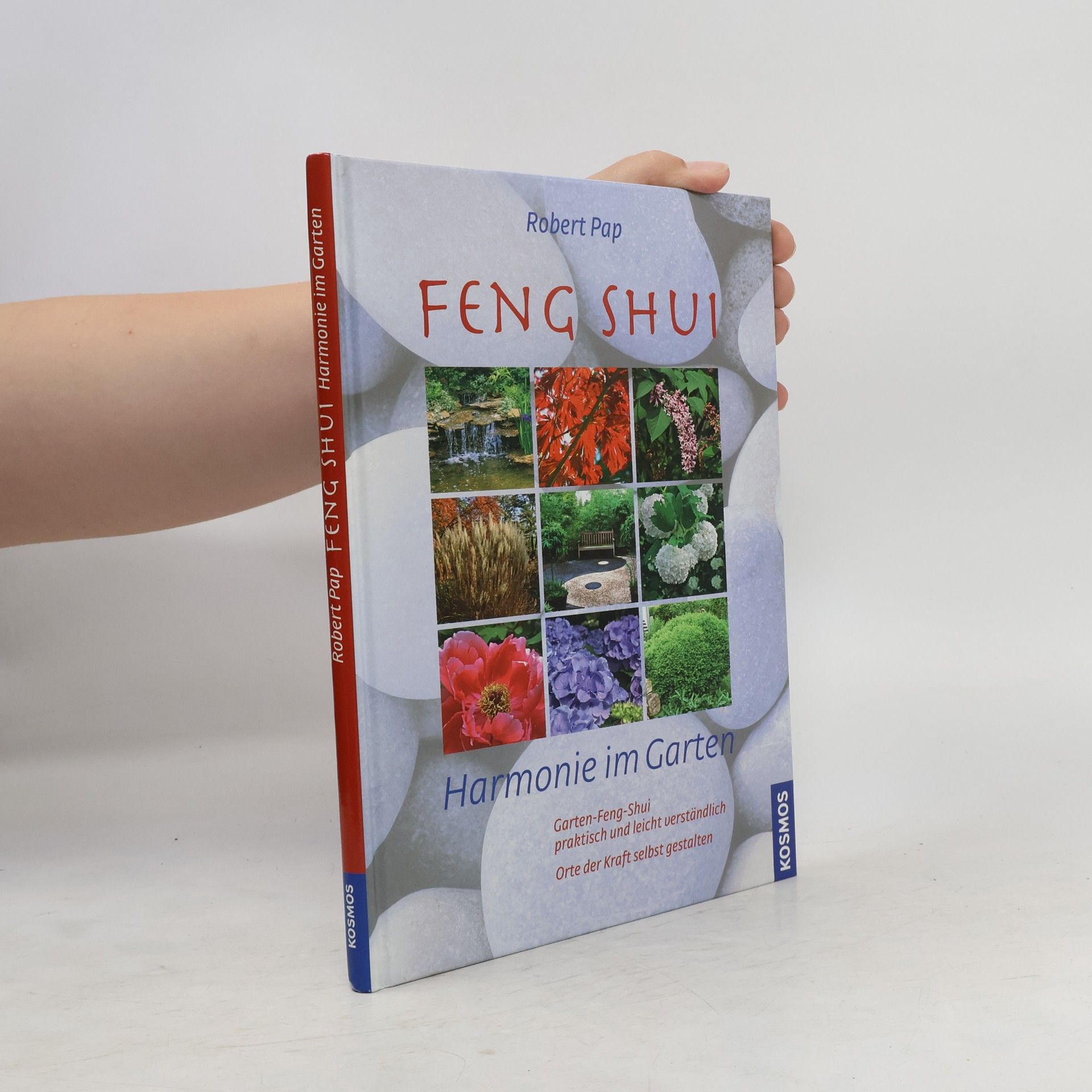 Robert Pap Feng Shui - Harmonie im Garten