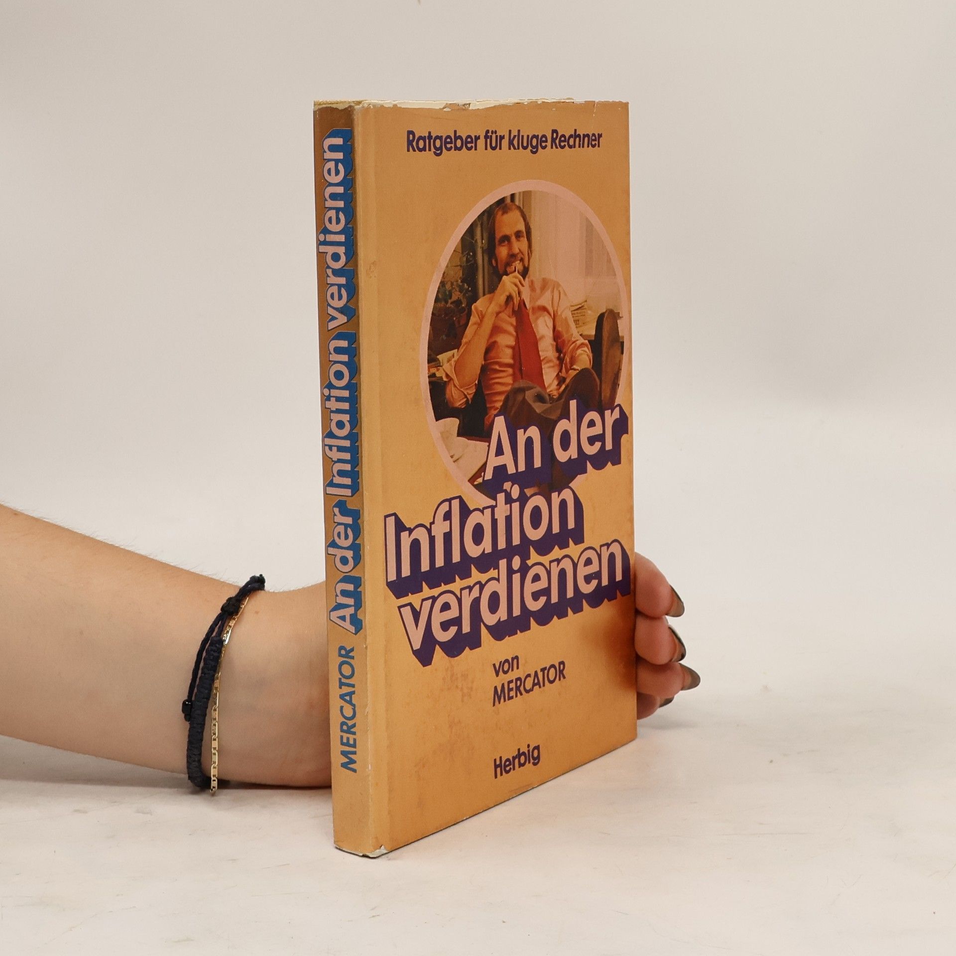 Diether Stolze An der Inflation verdienen