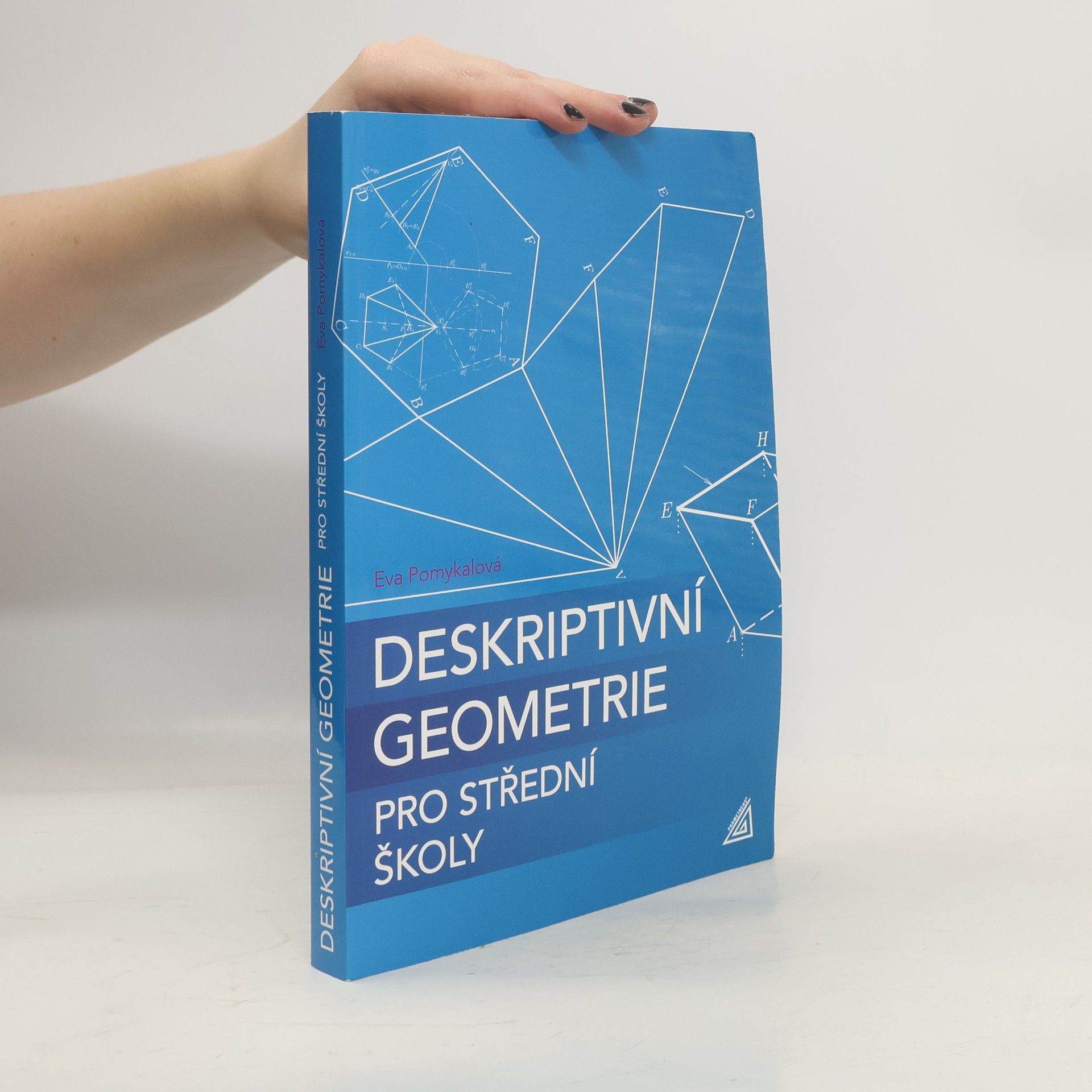 Eva Pomykalová Deskriptivní geometrie pro střední školy