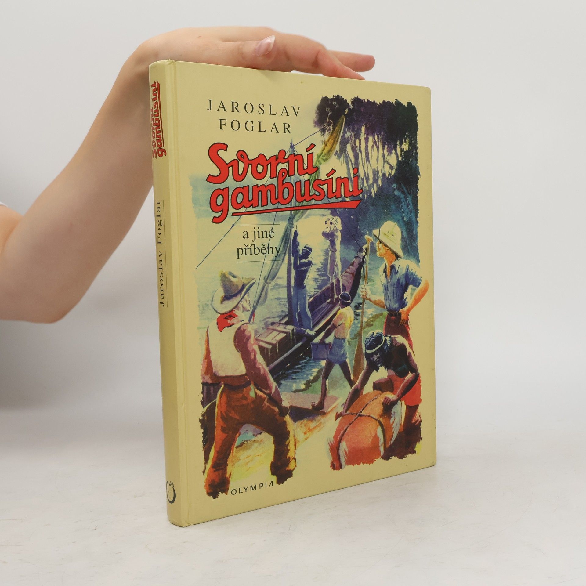 Jaroslav Foglar Svorní gambusíni a jiné příběhy