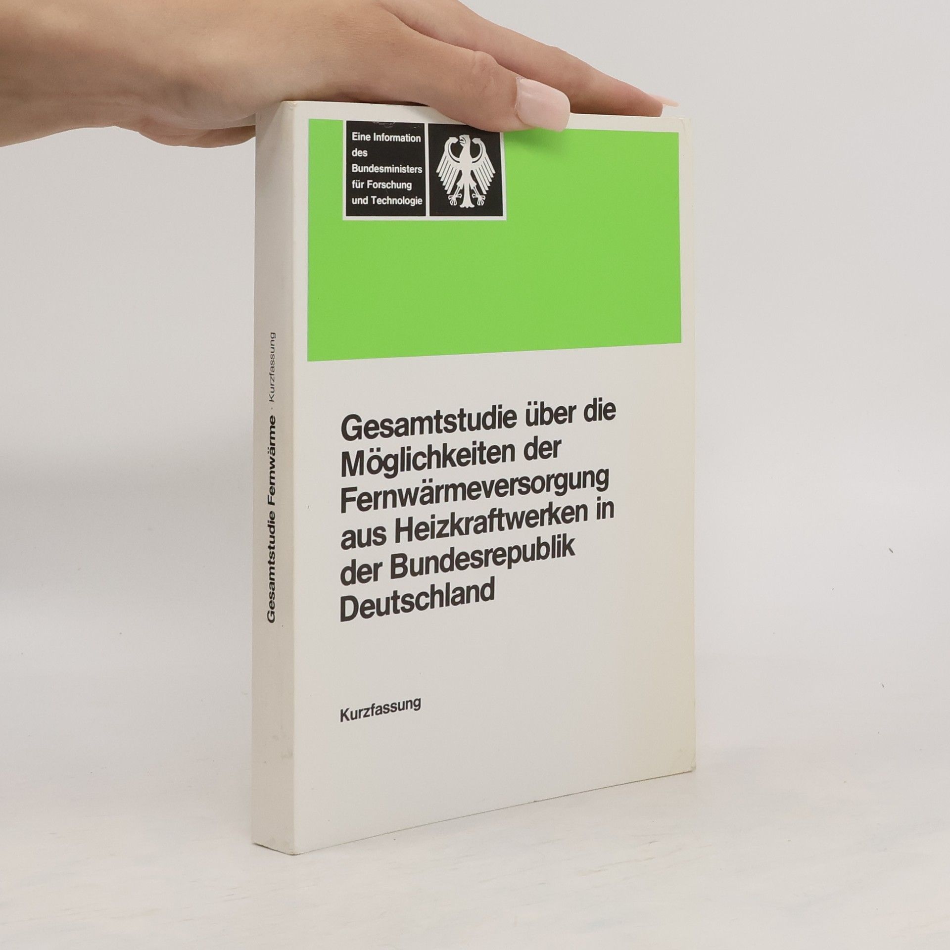 AA.VV. Gesamtstudie über die Möglichkeiten der Fernwärmeversorgung aus Heizkraftwerken in der Bundesrepublik Deutschland