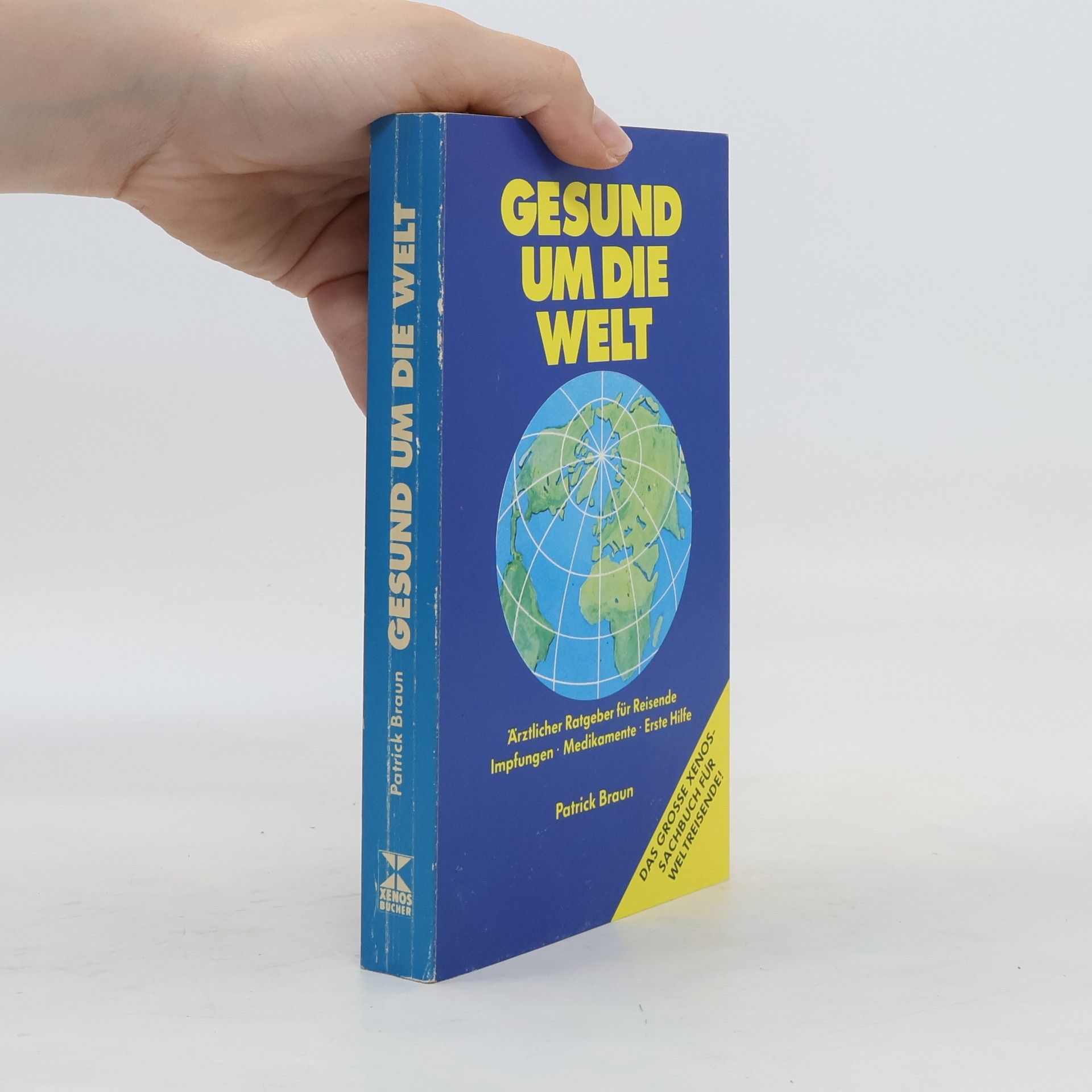 Patrick Braun Gesund um die Welt