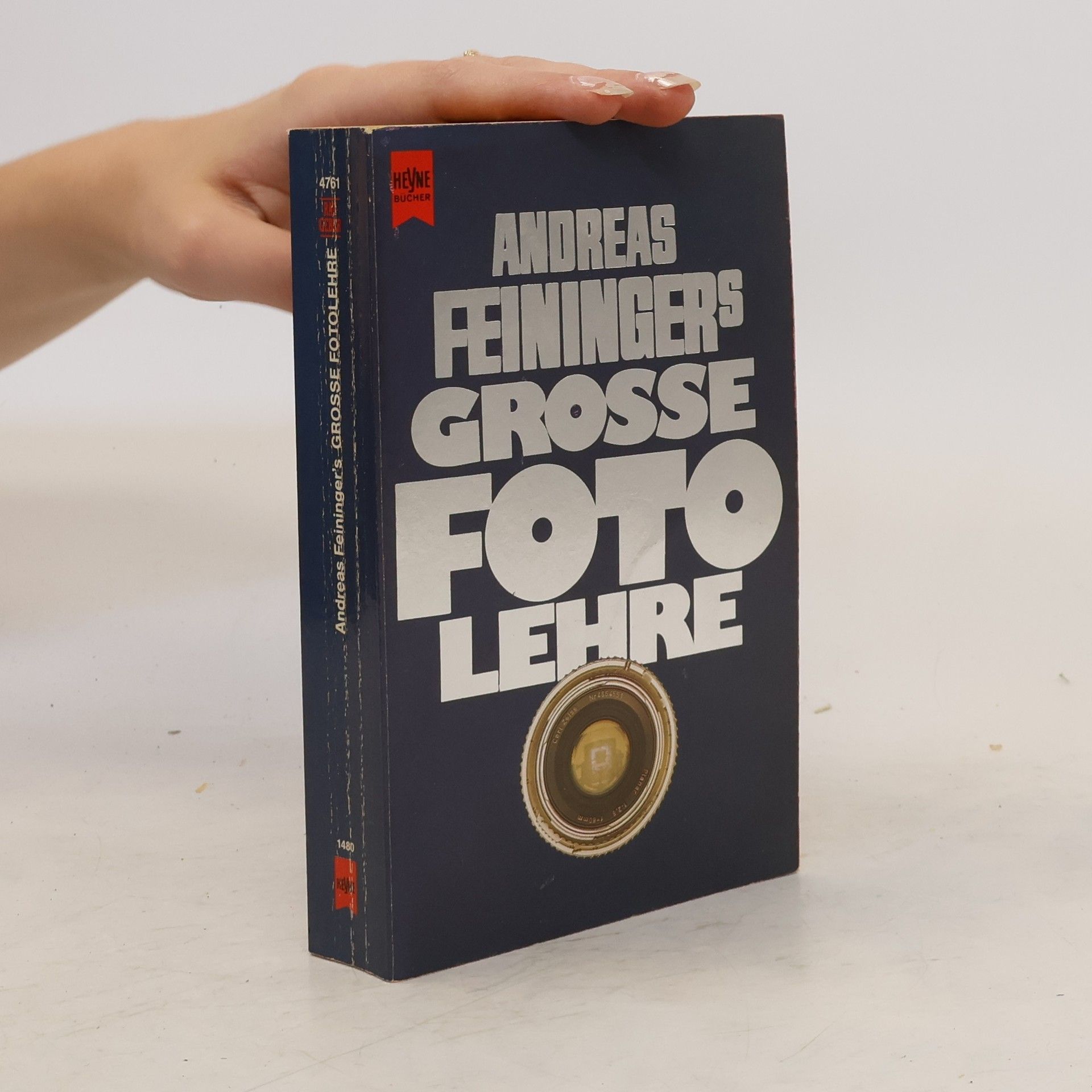 Andreas Feininger Andreas Feiningers grosse Fotolehre