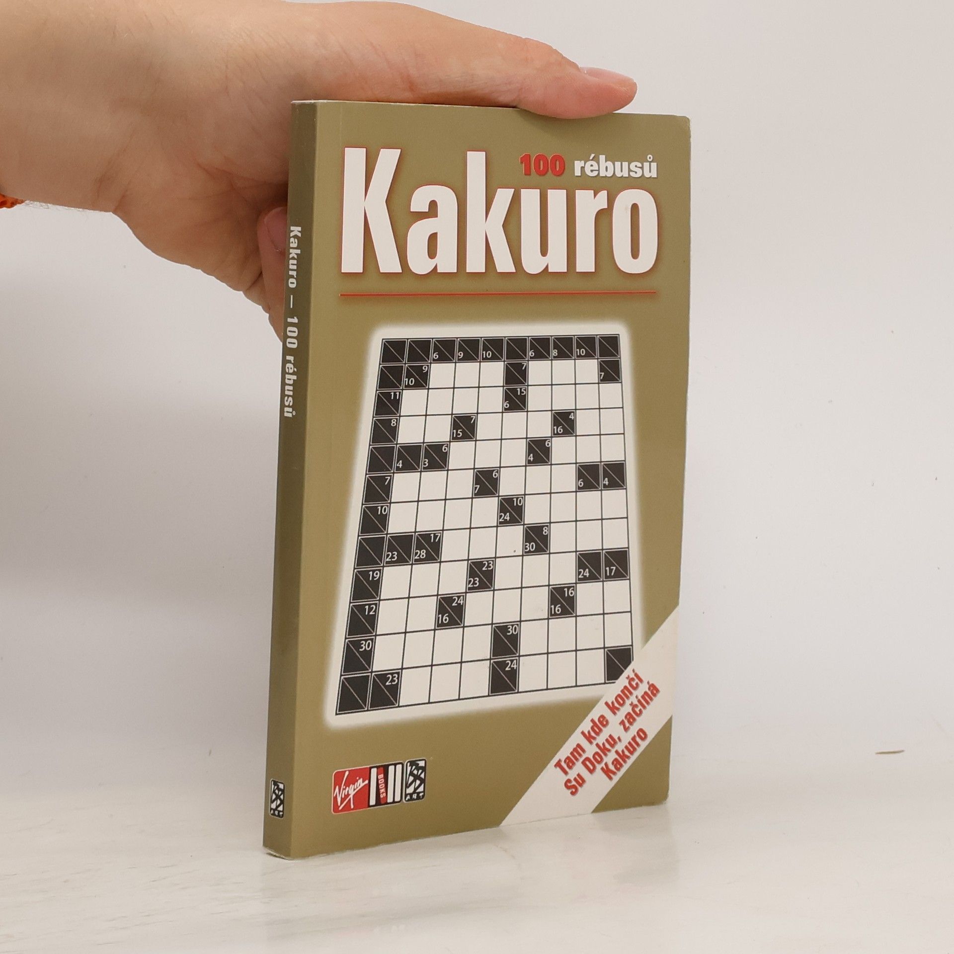 Jaroslava Novotná Kočová Kakuro: 100 rébusů