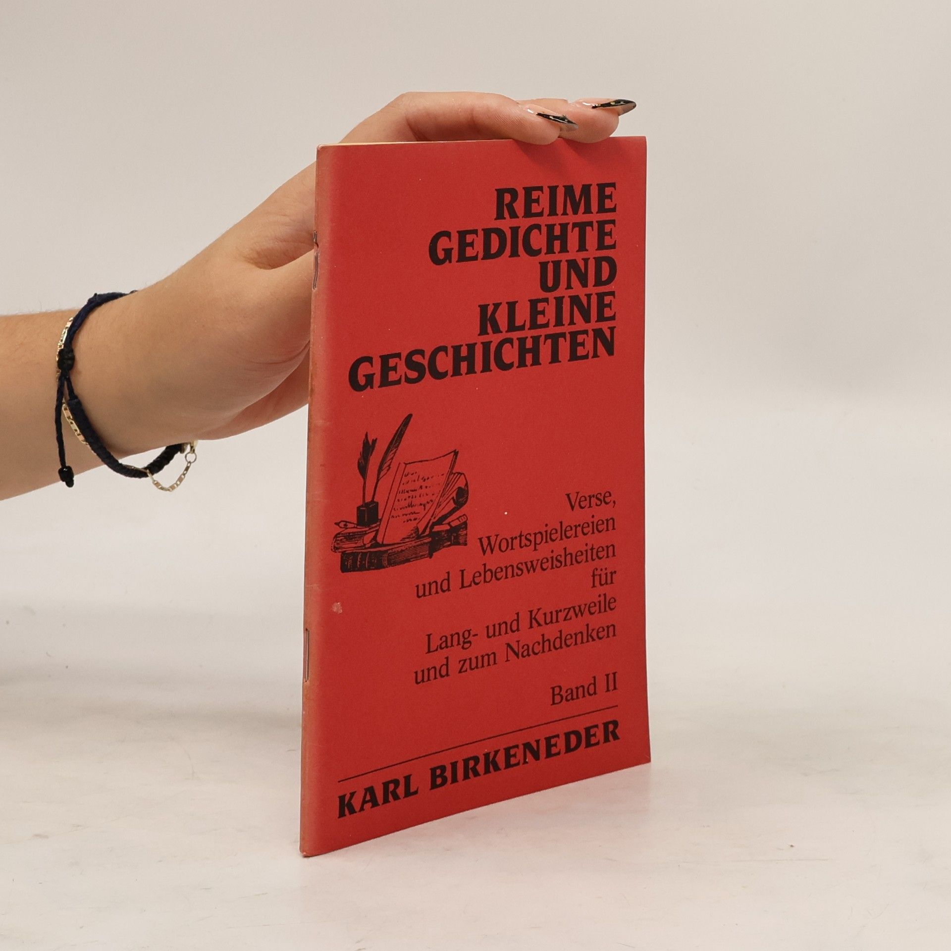 Karl Birkeneder Reime Gedichte und kleine Geschichten. Band II