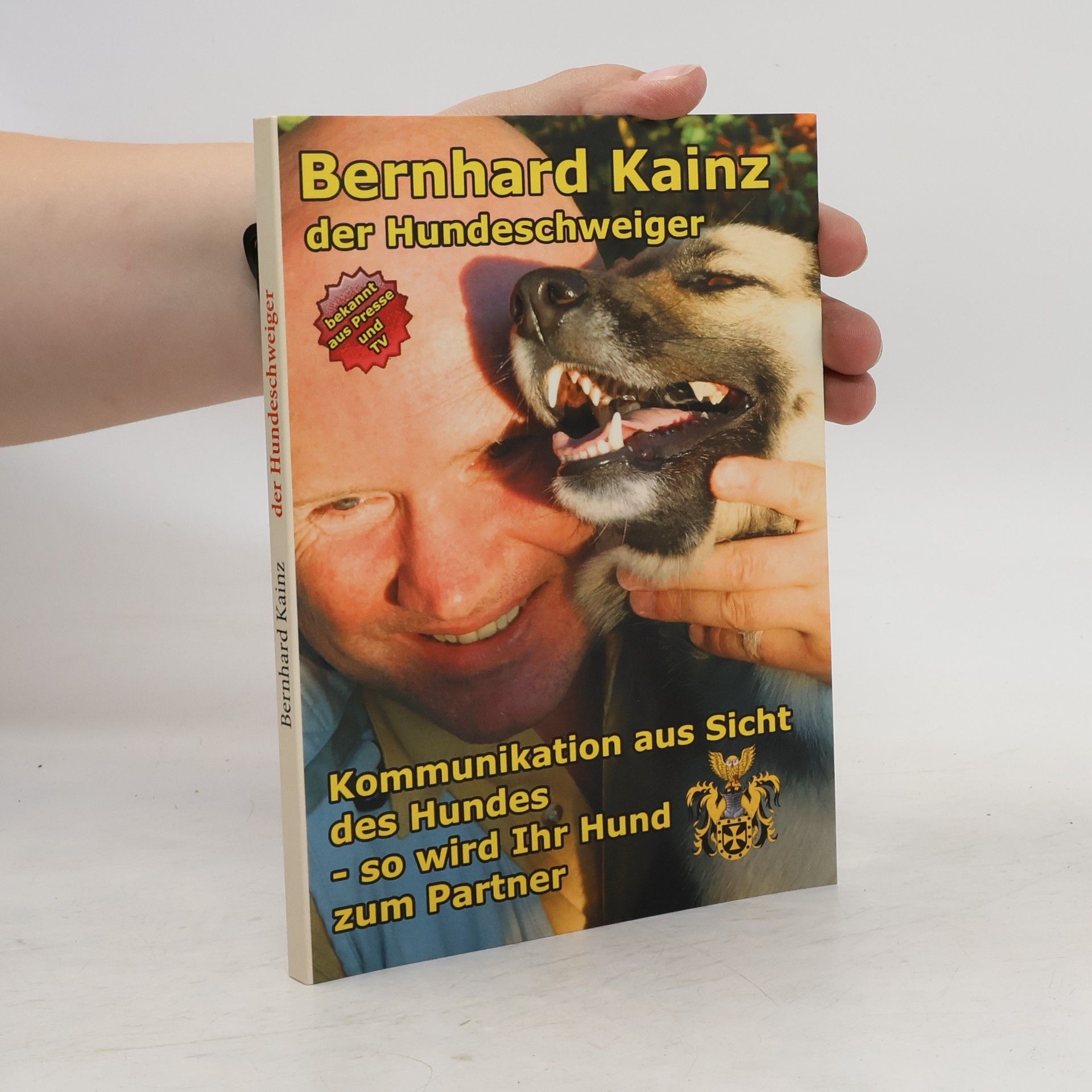 Bernhard Kainz Kommunikation aus der Sicht des Hundes