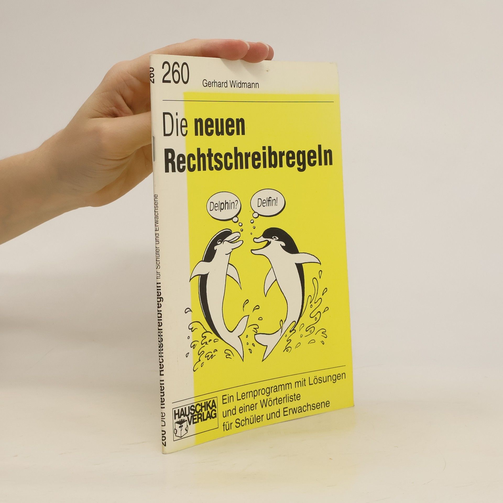 Gerhard Widmann Die neuen Rechtschreibregeln