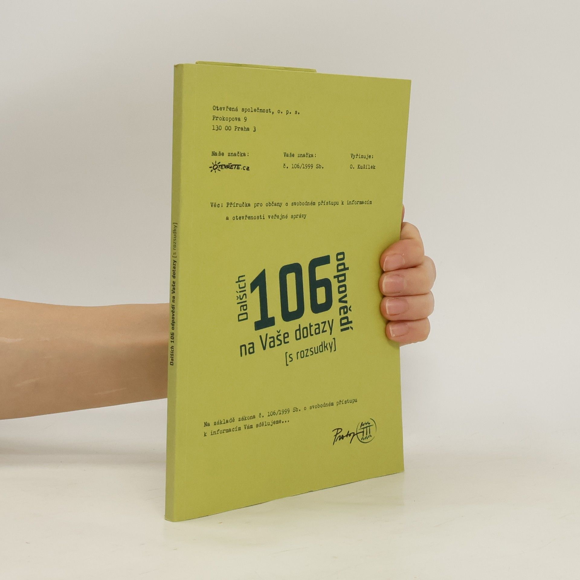 Oldřich Kužílek Dalších 106 odpovědí na Vaše dotazy (s rozsudky)