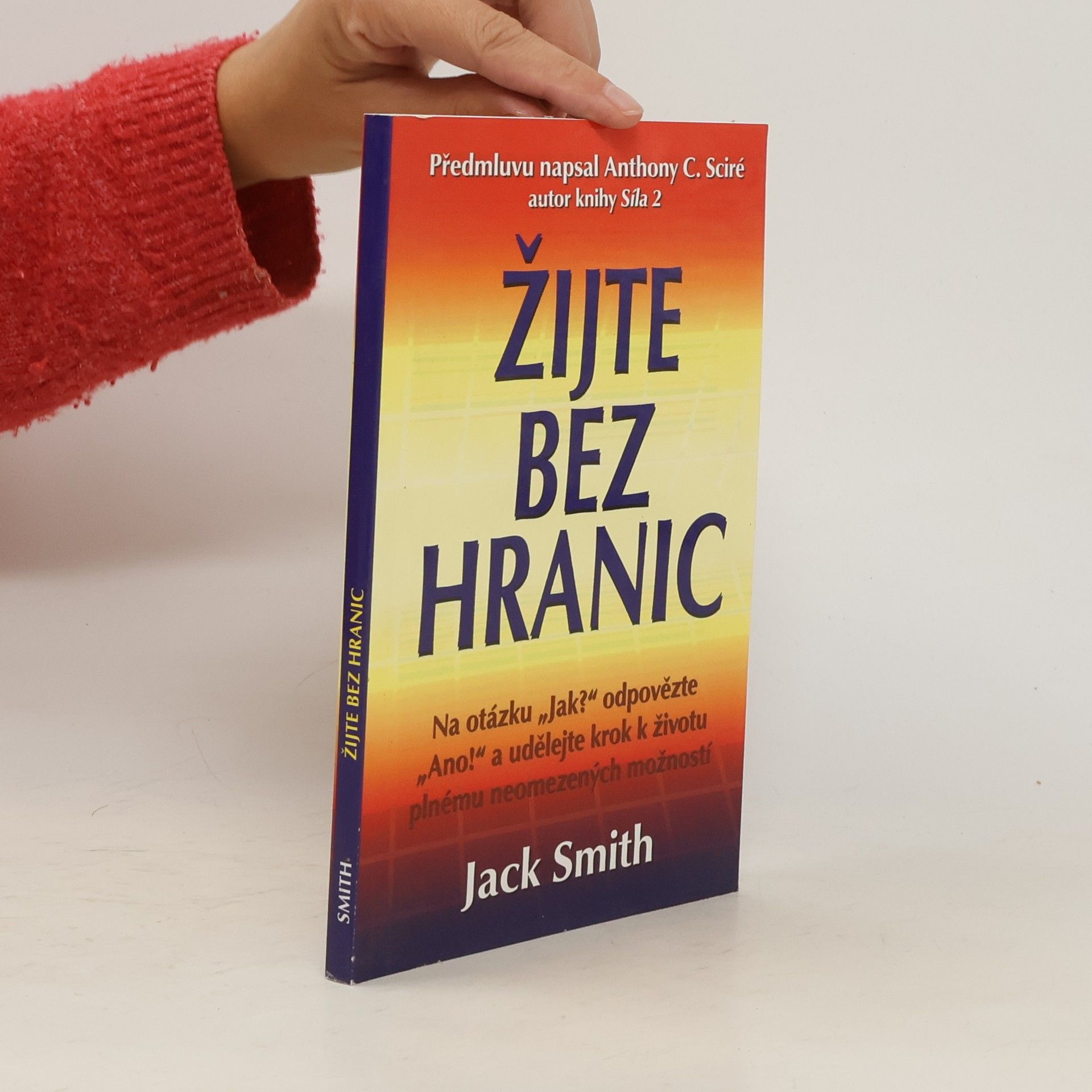 Jack Smith Žijte bez hranic