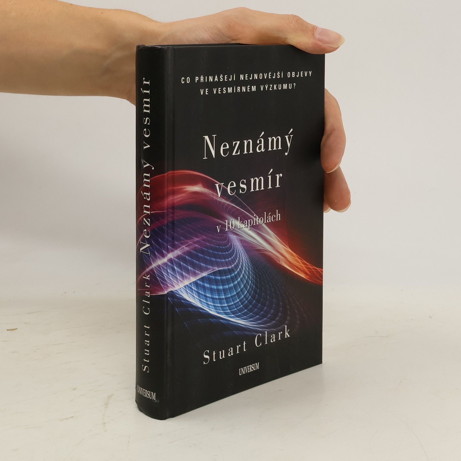 Neznámý vesmír v 10 kapitolách