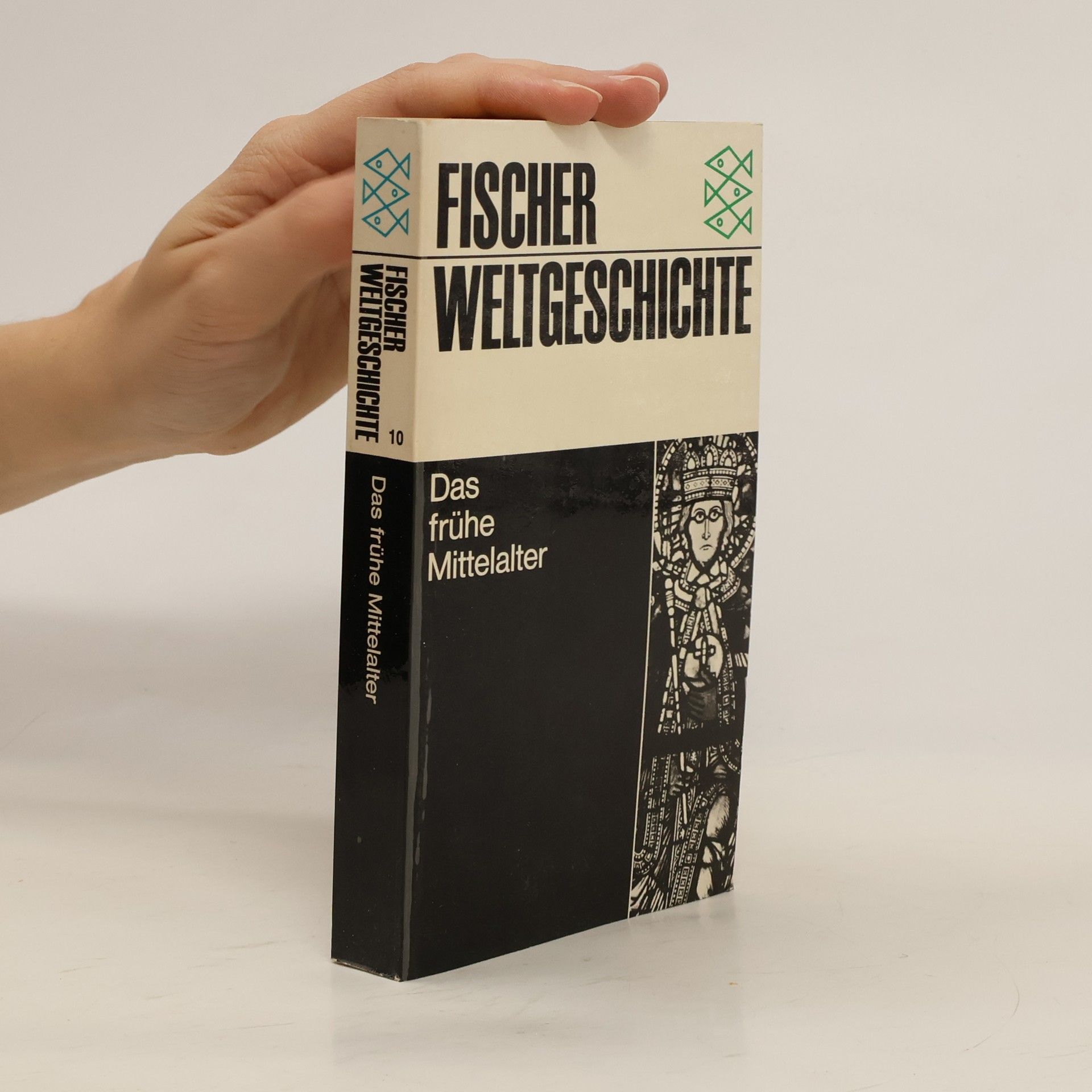Kolektiv autorů Fischer Weltgeschichte 10: Das frühe Mittelalter