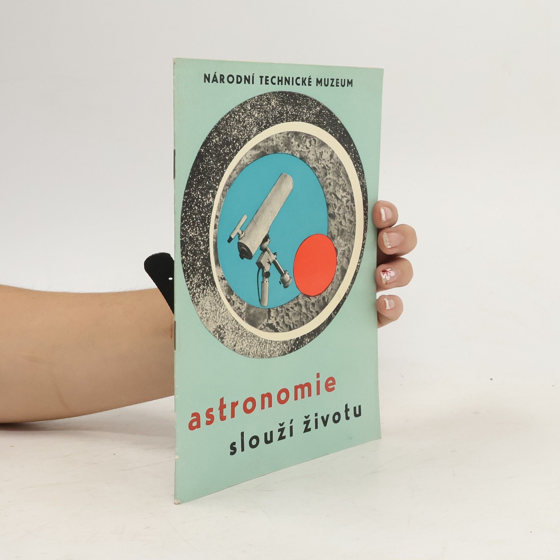 Autores varios Astronomie slouží životu