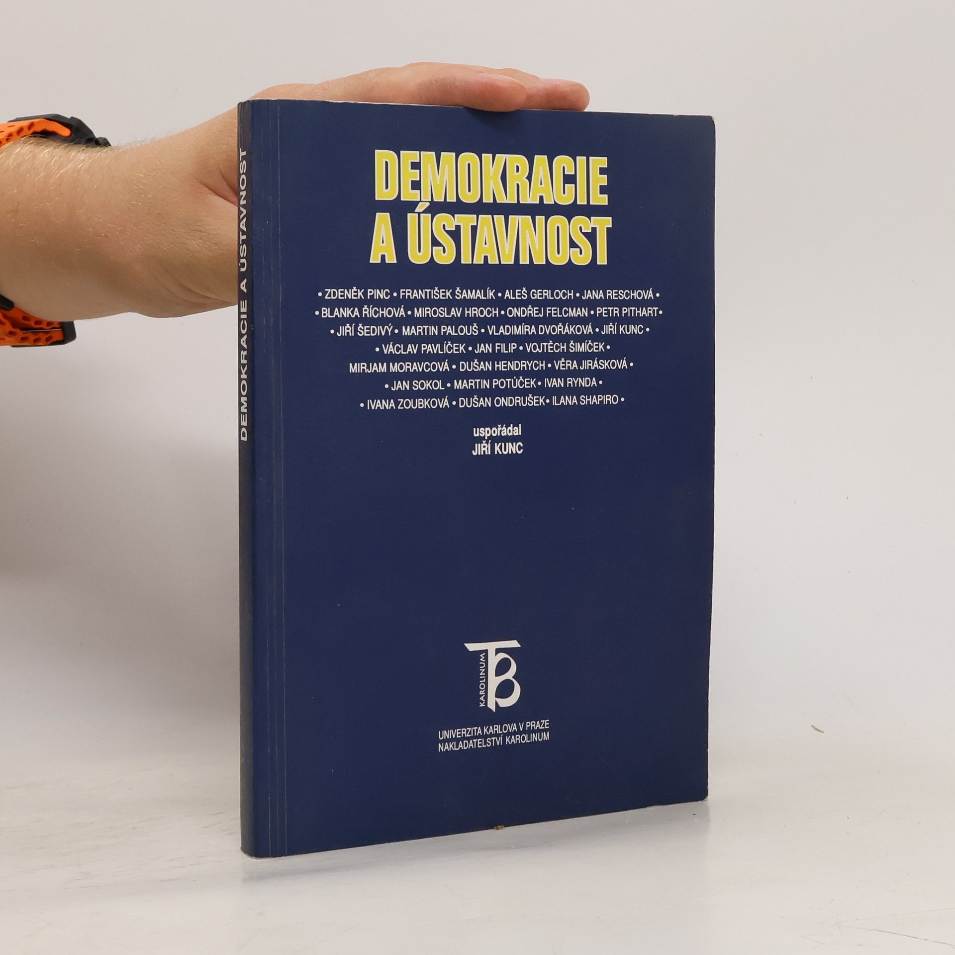 Zdeněk Pinc Demokracie a ústavnost