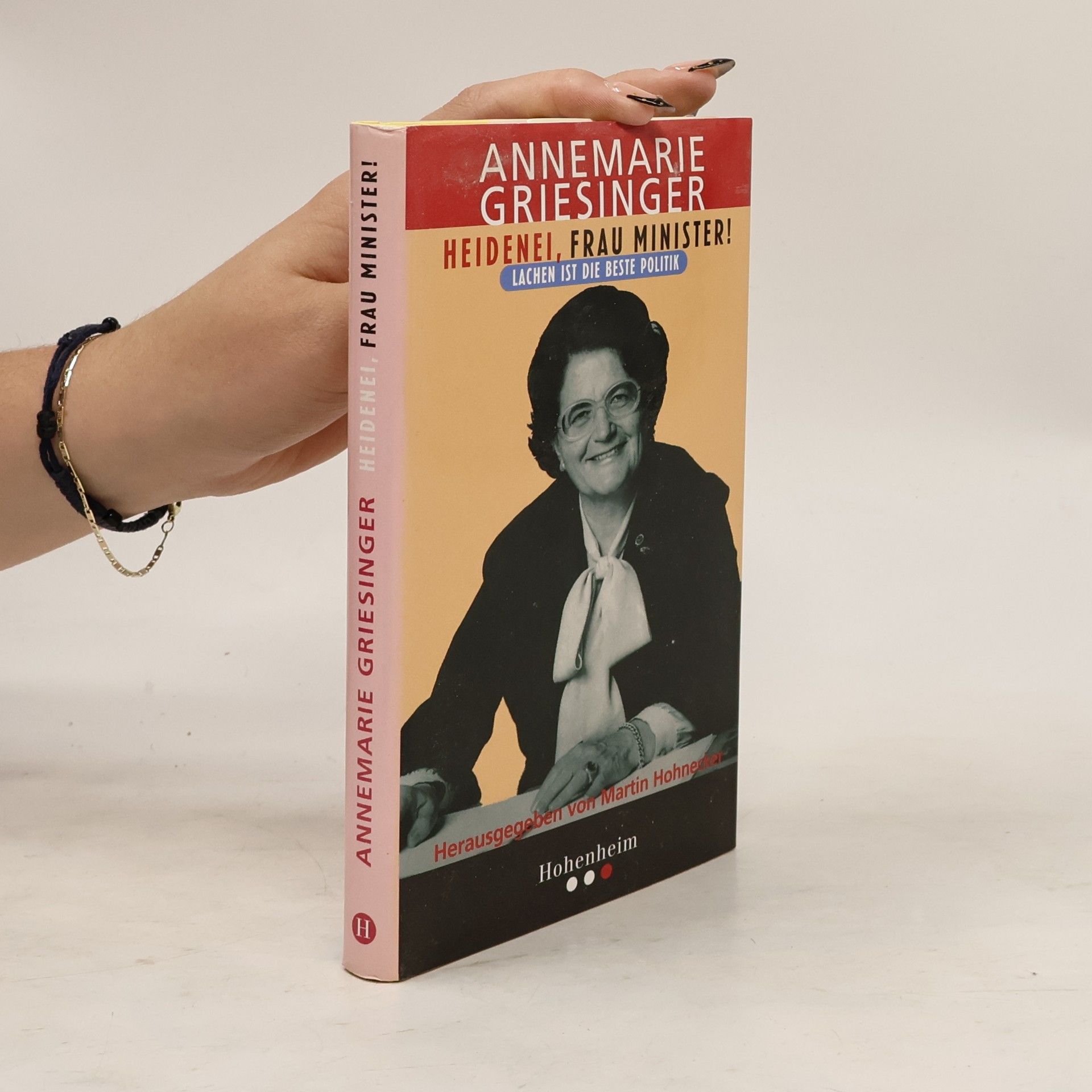 Annemarie Griesinger Heidenei, Frau Minister!