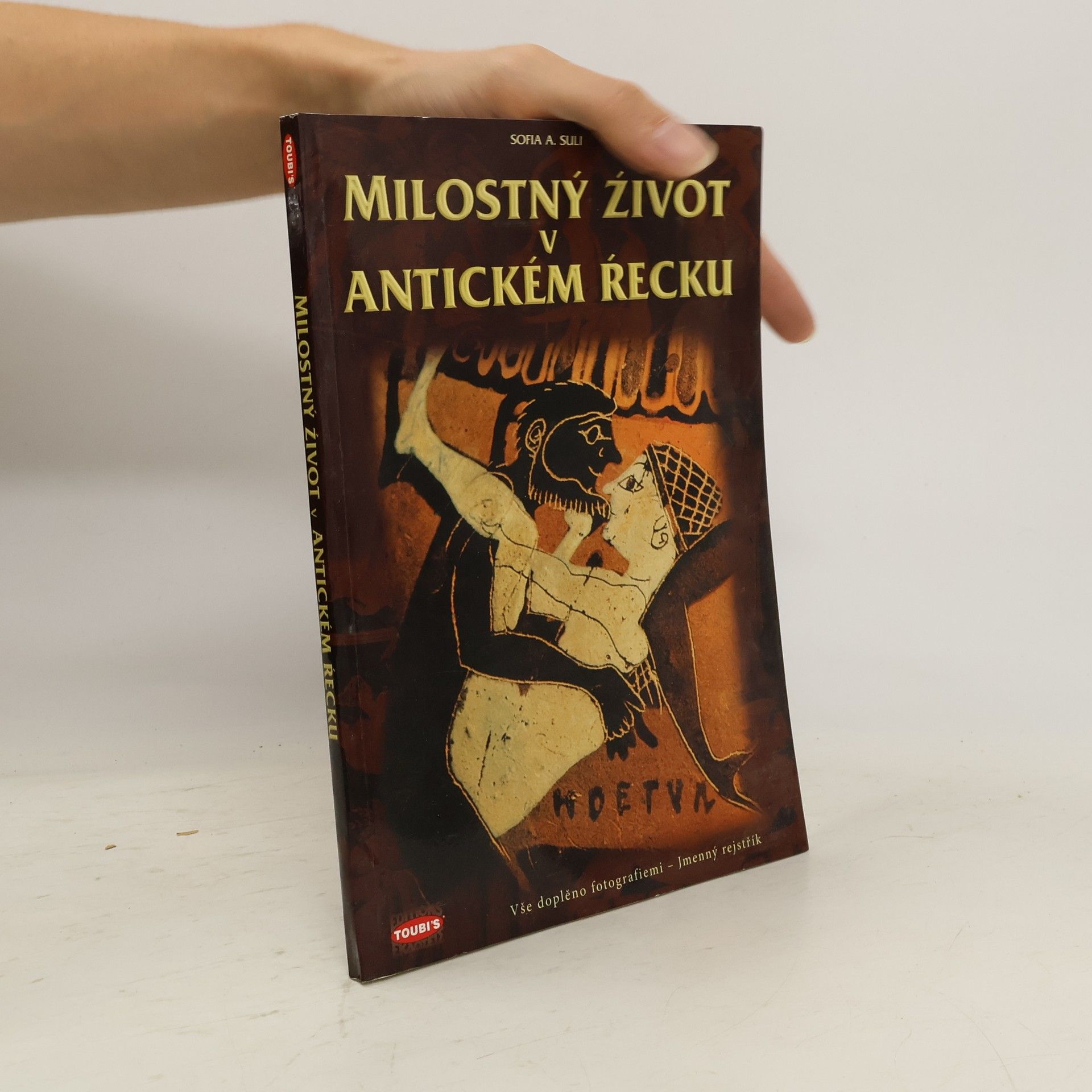 Sofia A. Suli Milostný život v antickém Řecku
