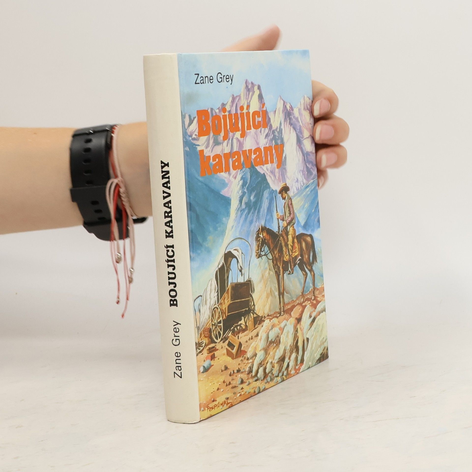 Zane Grey Bojující karavany