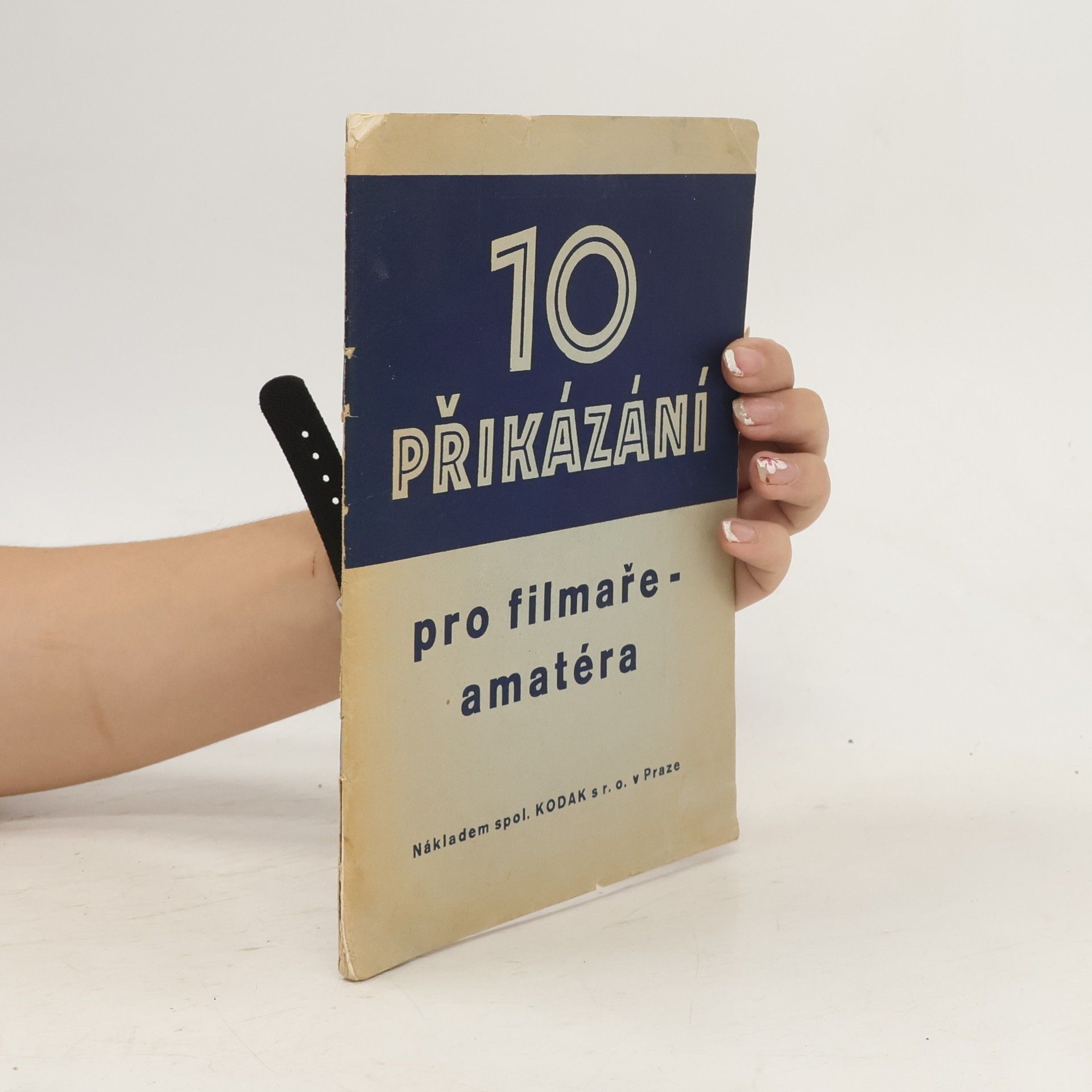 Collectif d'auteurs 10 přikázání pro filmaře amatéra