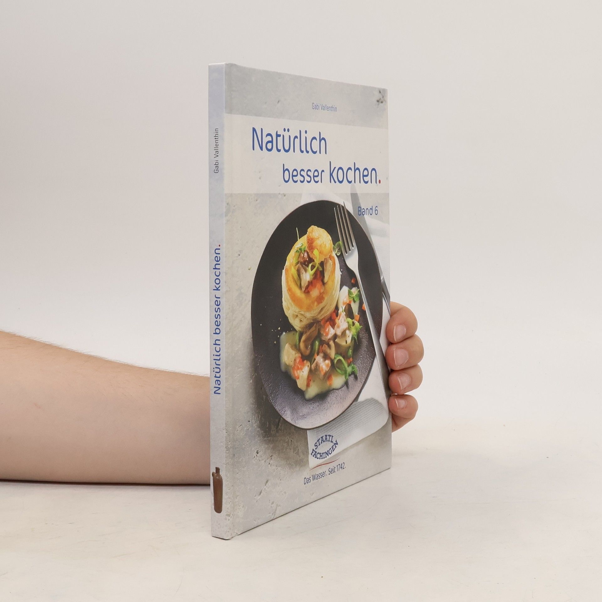 Gabi Vallenthin Natürlich besser kochen. Band 6