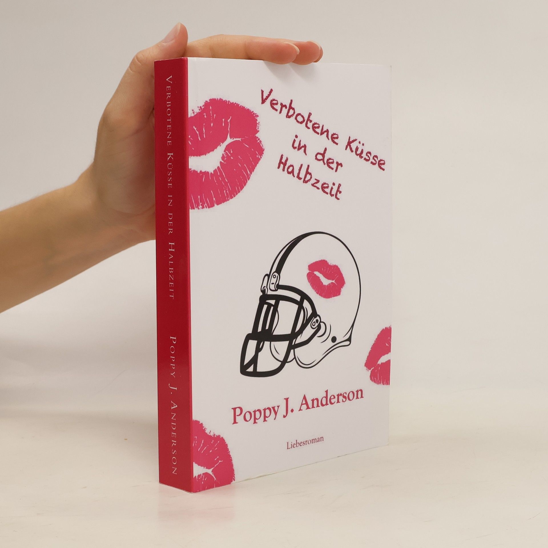 Poppy J. Anderson Verbotene Küsse in der Halbzeit