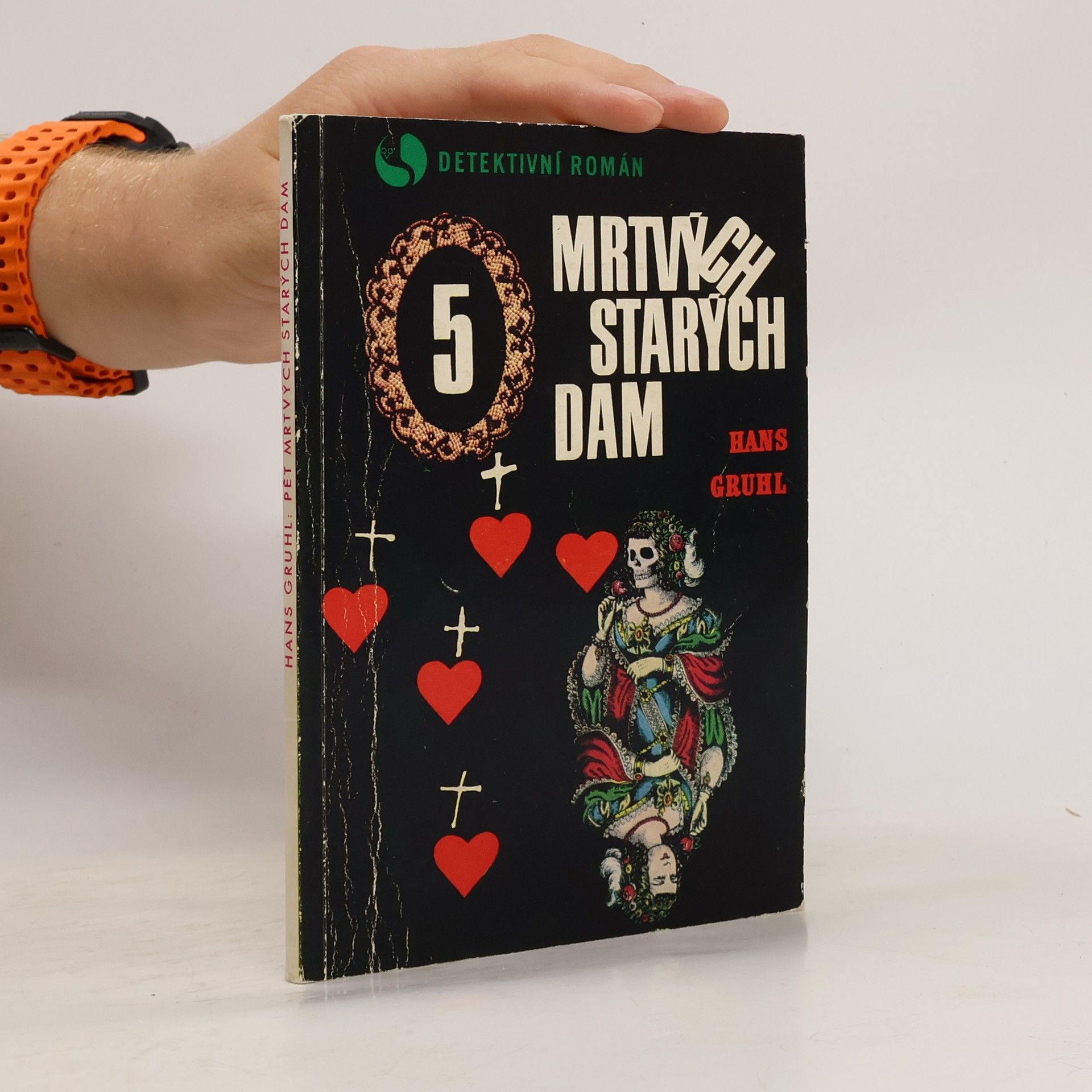 Hans Gruhl Pět mrtvých starých dam