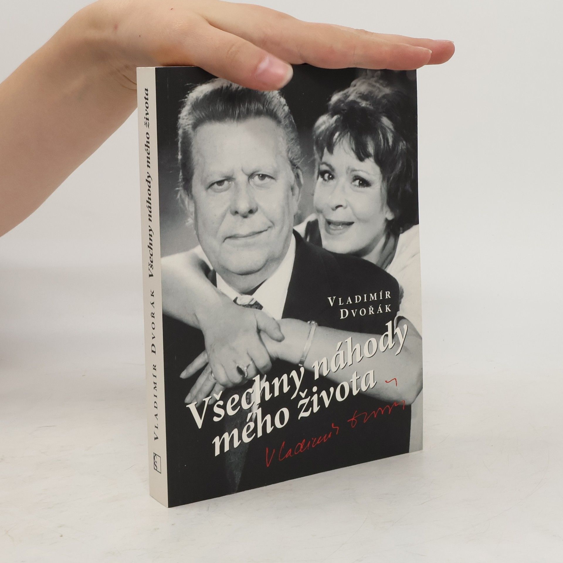 Vladimír Dvořák Všechny náhody mého života