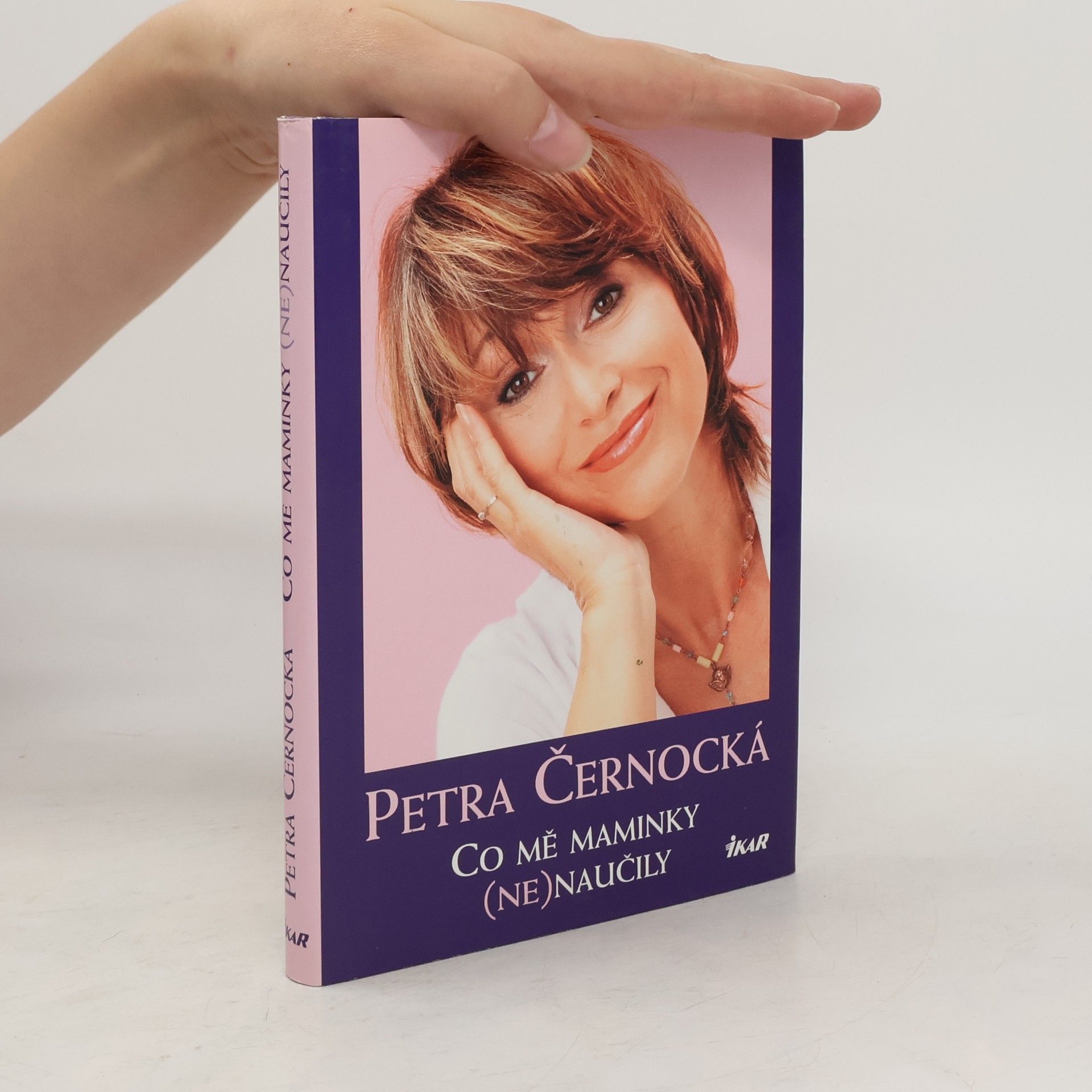 Petra Černocká Co mě maminky (ne)naučily