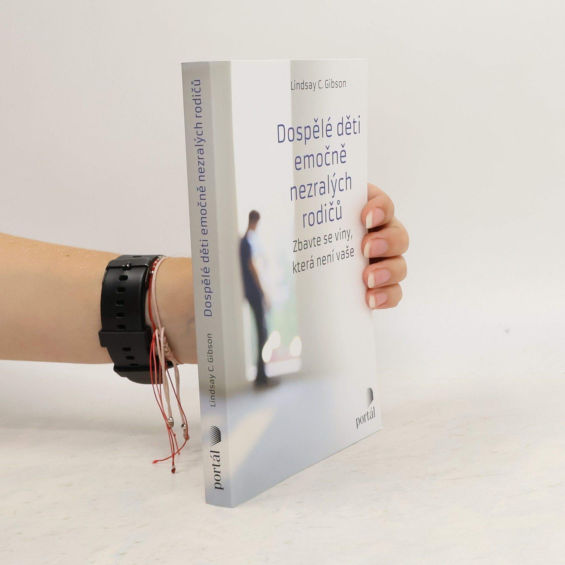 C. Lindsay Gibson Dospělé děti emočně nezralých rodičů