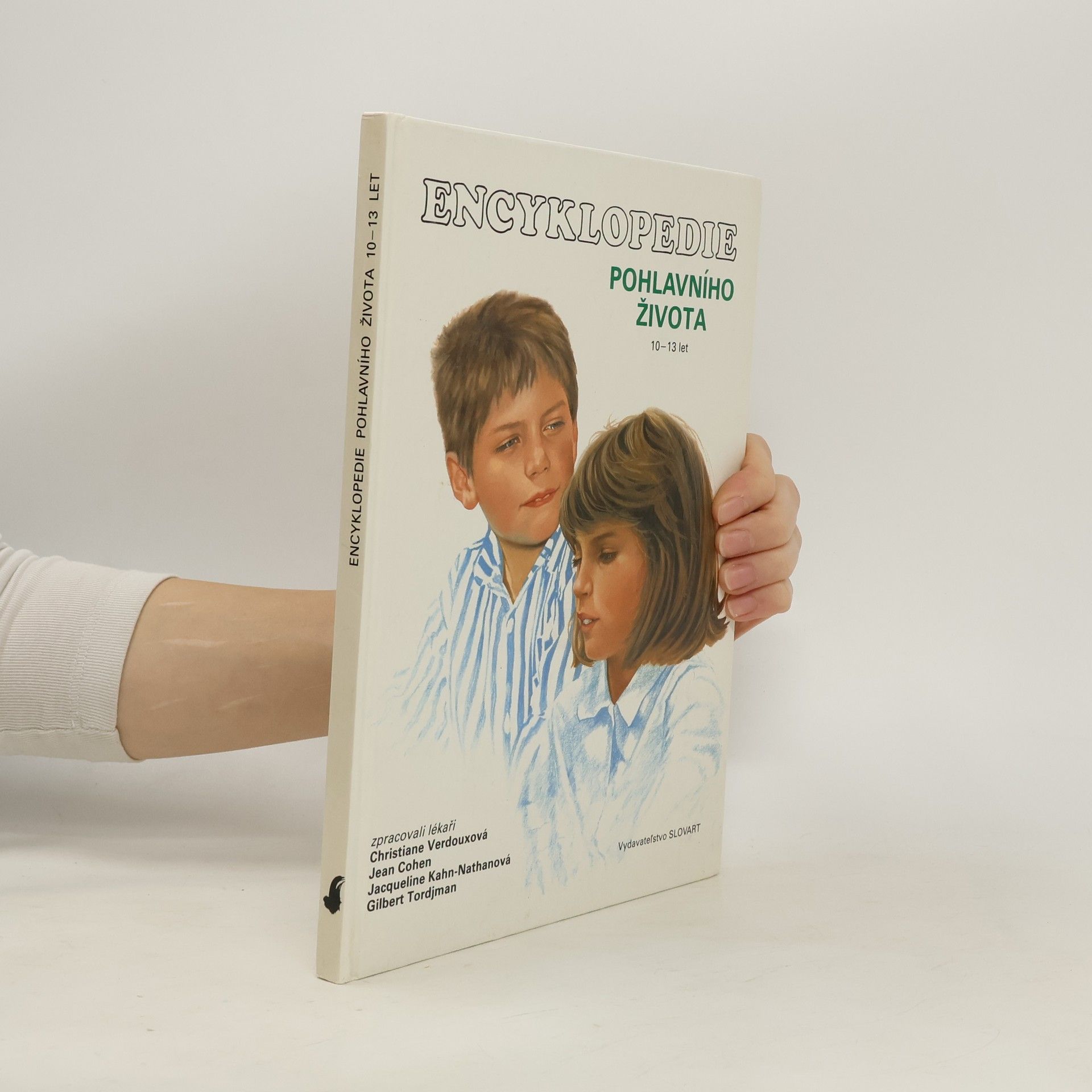 Jacqueline Kahn-Nathan Encyklopedie pohlavního života. 10-13 let