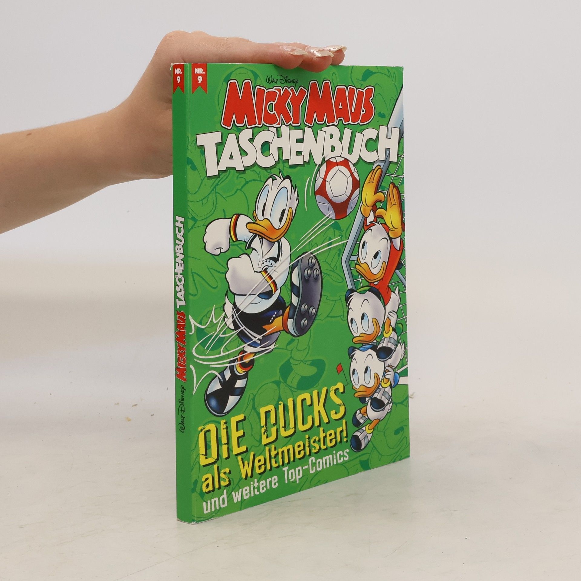 kolektiv Micky Maus Taschenbuch 9. Die Ducks Als Weltmeister!