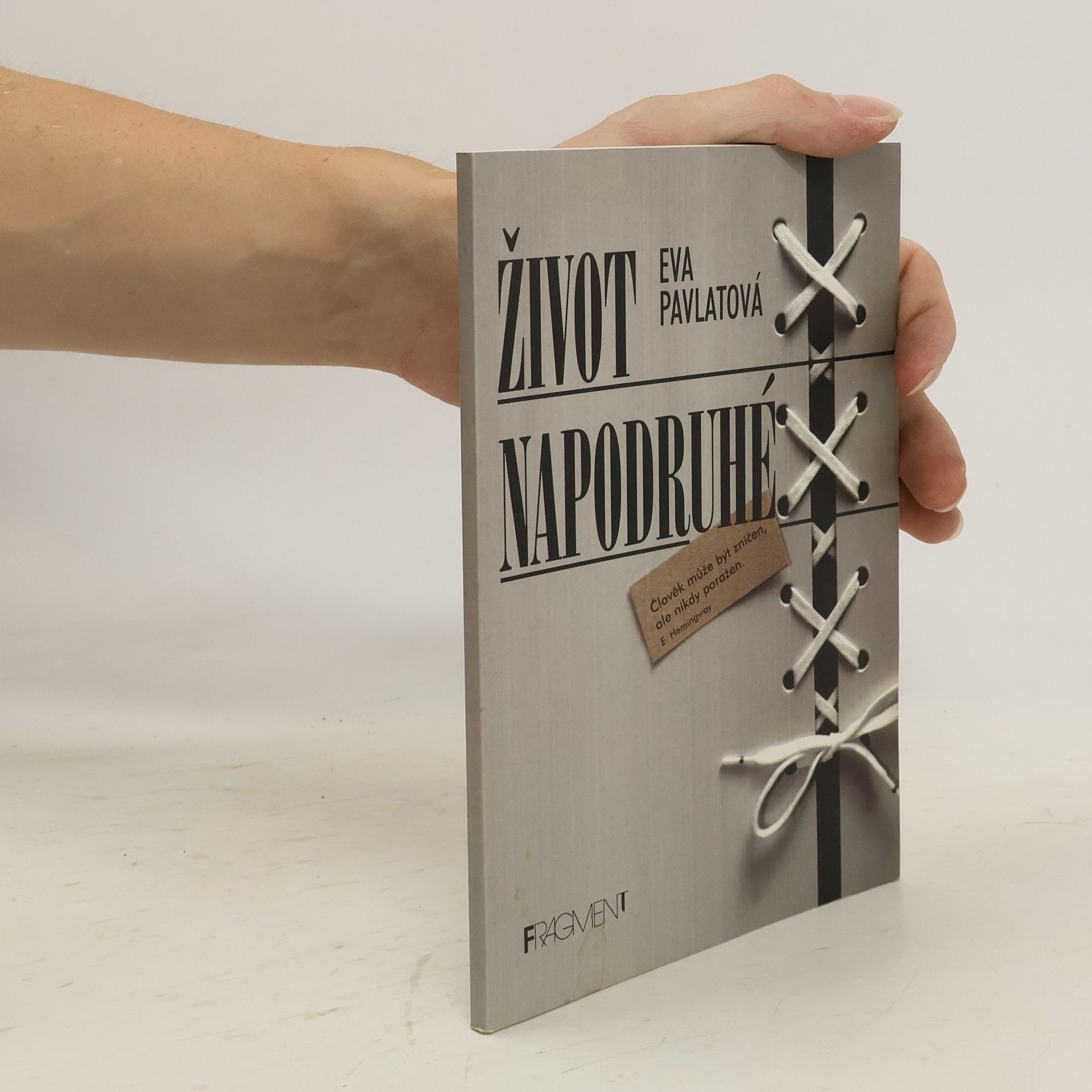 Eva Pavlátová Život napodruhé
