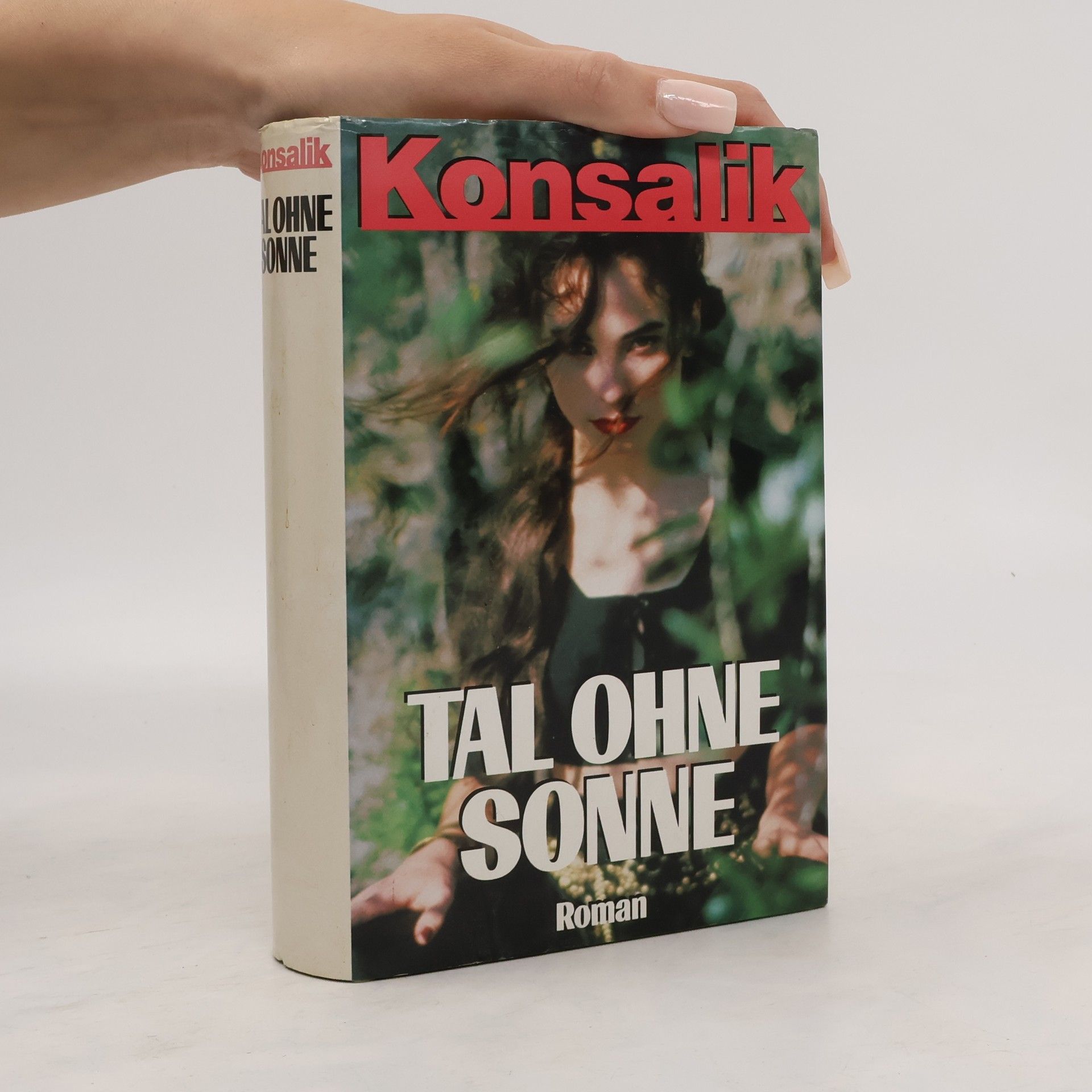 Heinz G. Konsalik Tal ohne Sonne