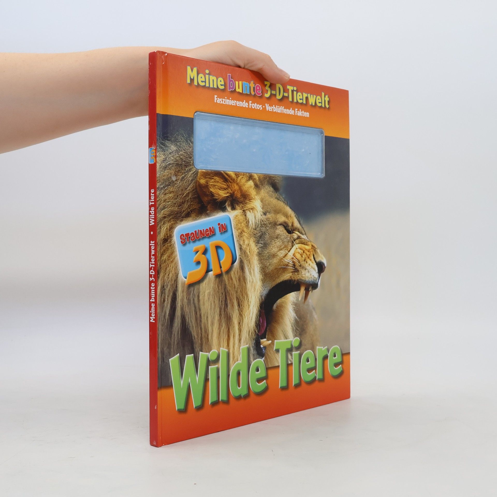 Sandra Noa Meine bunte 3D Tierwelt. Wilde Tiere